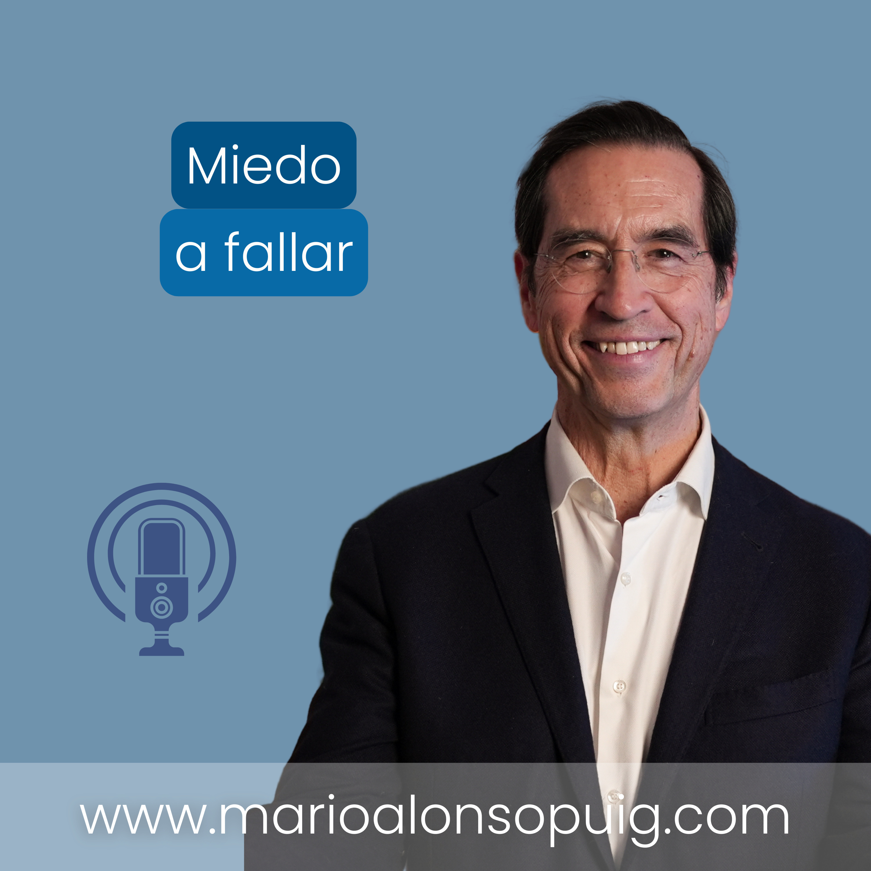 ¿Por qué el miedo a fallar te bloquea? Cómo superarlo episode artwork
