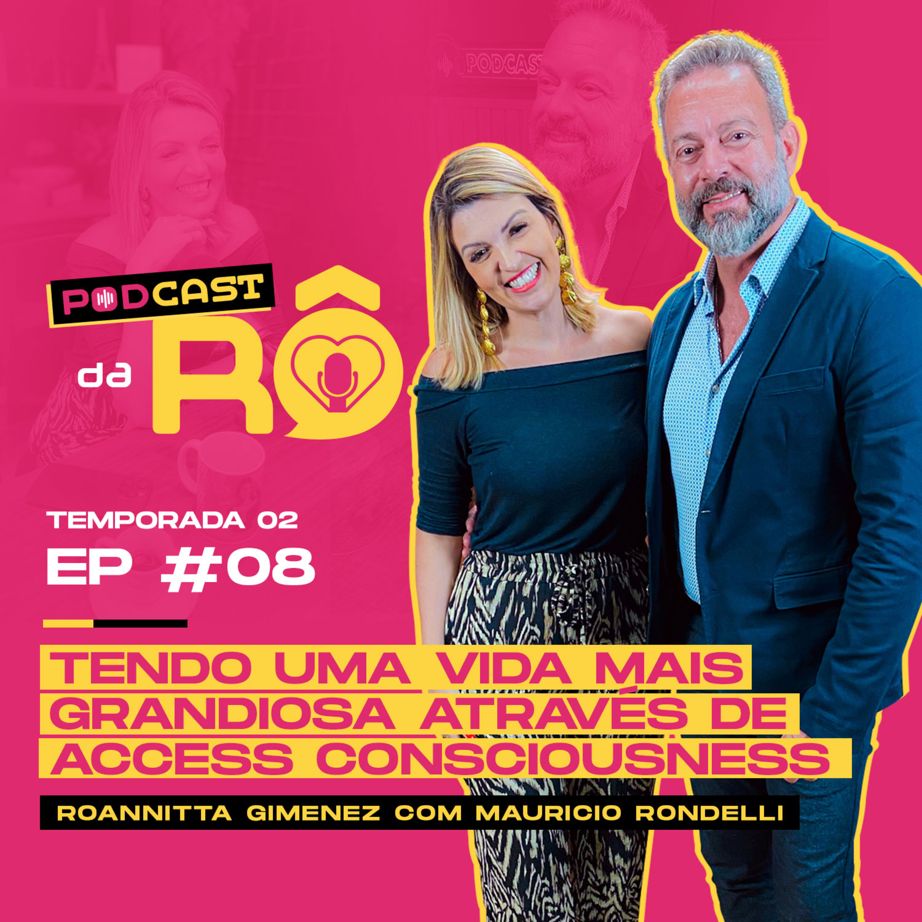 Podcast da Rô (Expansão de Consciência)