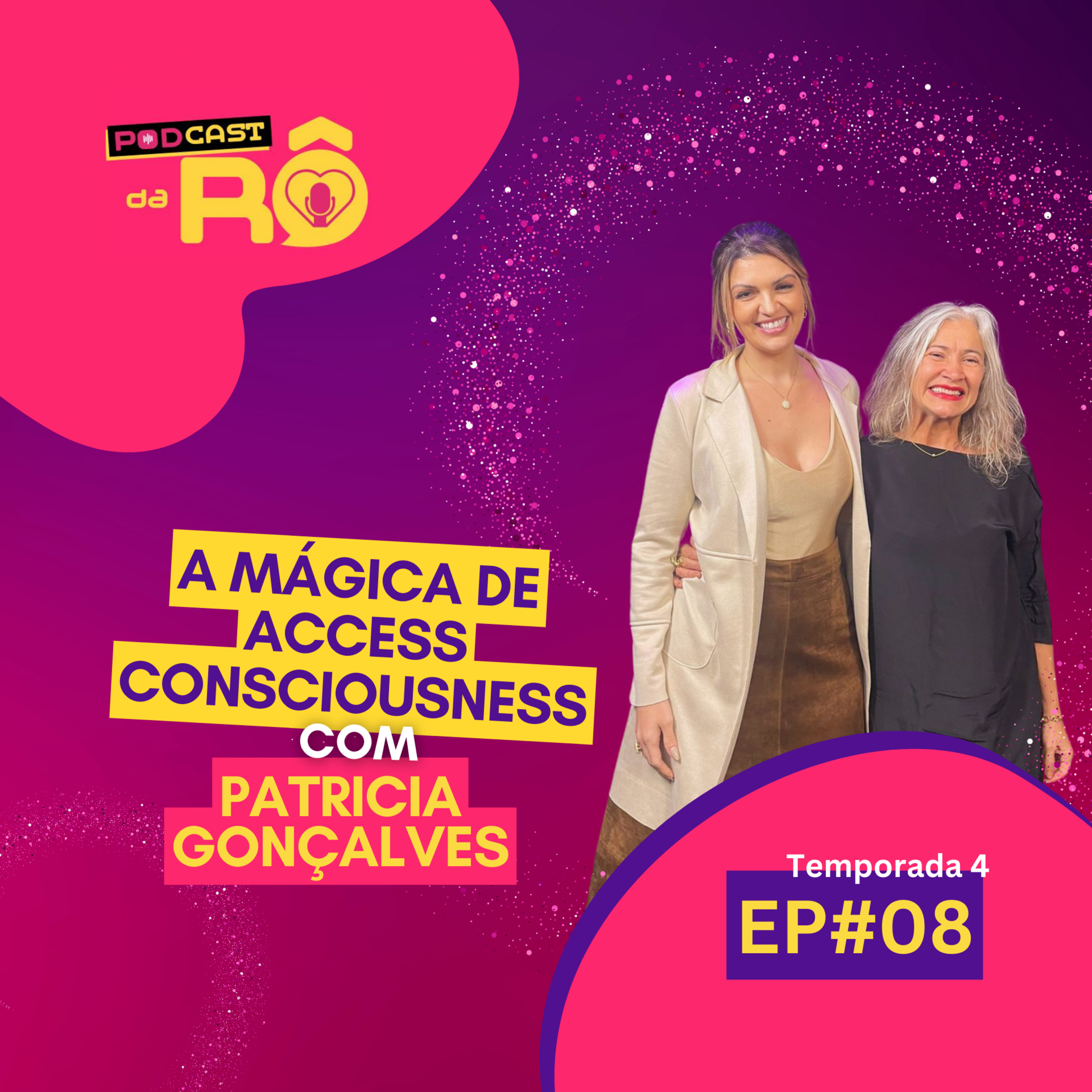 Podcast da Rô (Expansão de Consciência)