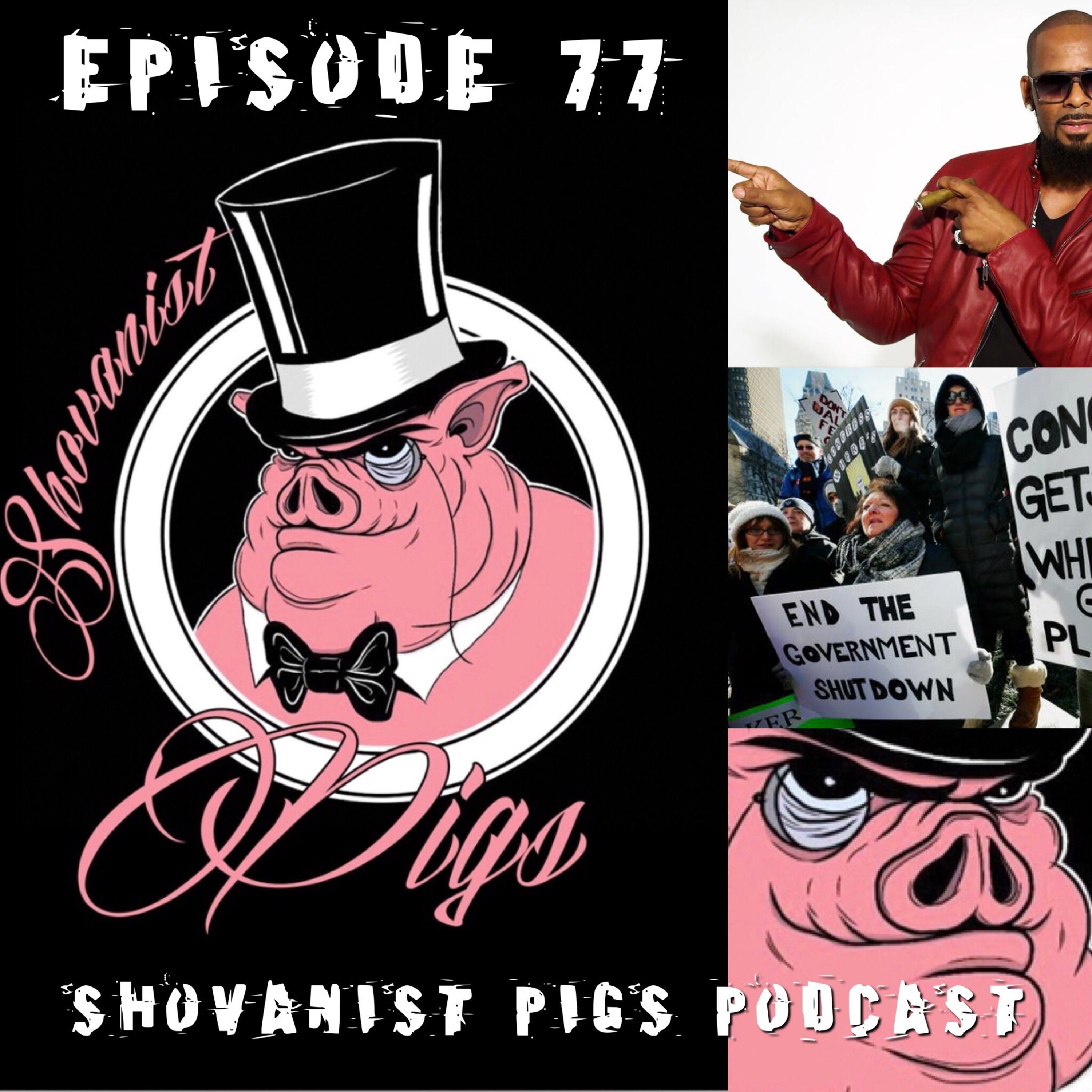 Shovanist Pigs Podcast