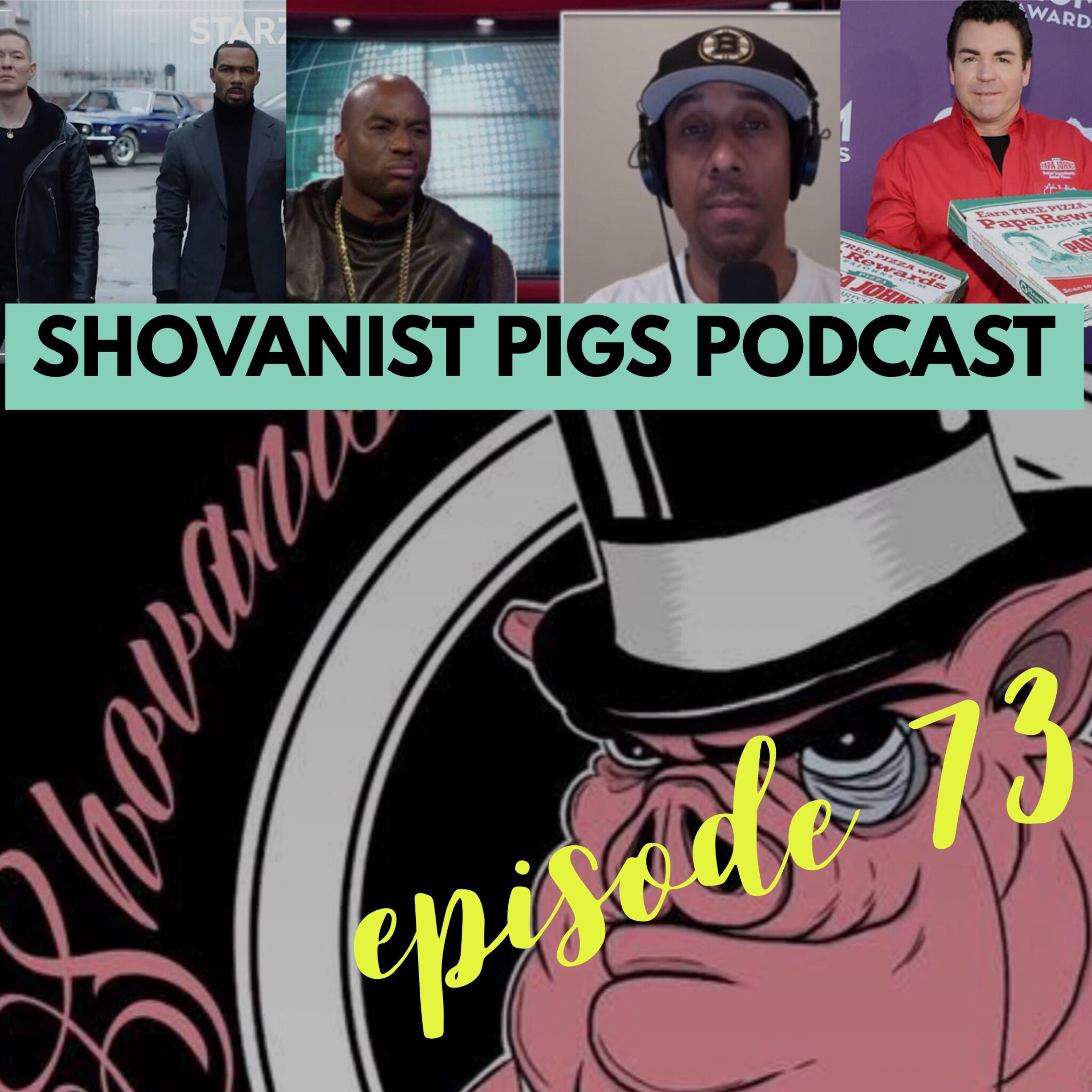 Shovanist Pigs Podcast