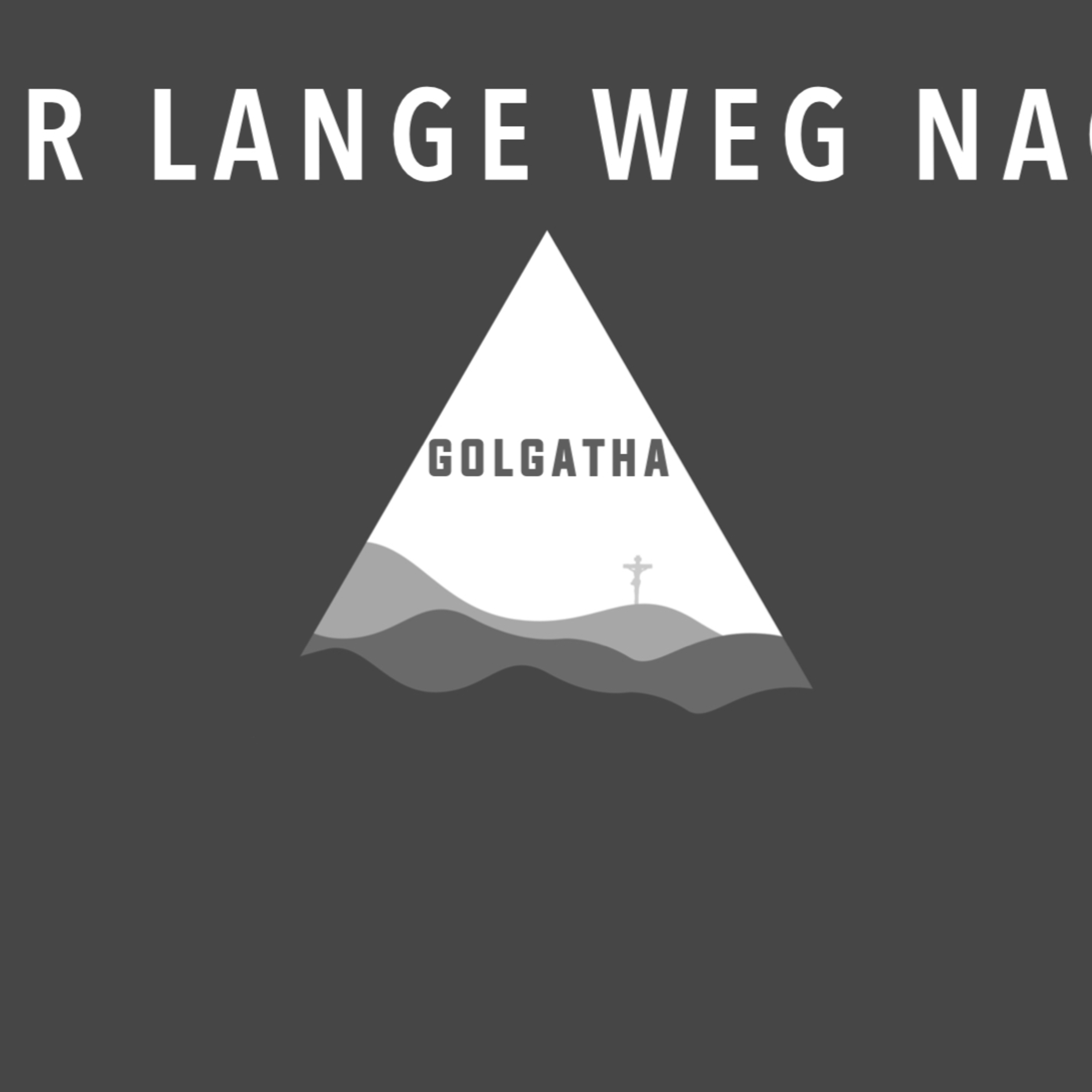 Der lange Weg nach Golgatha | Teil 4 Leben im Königreich Gottes