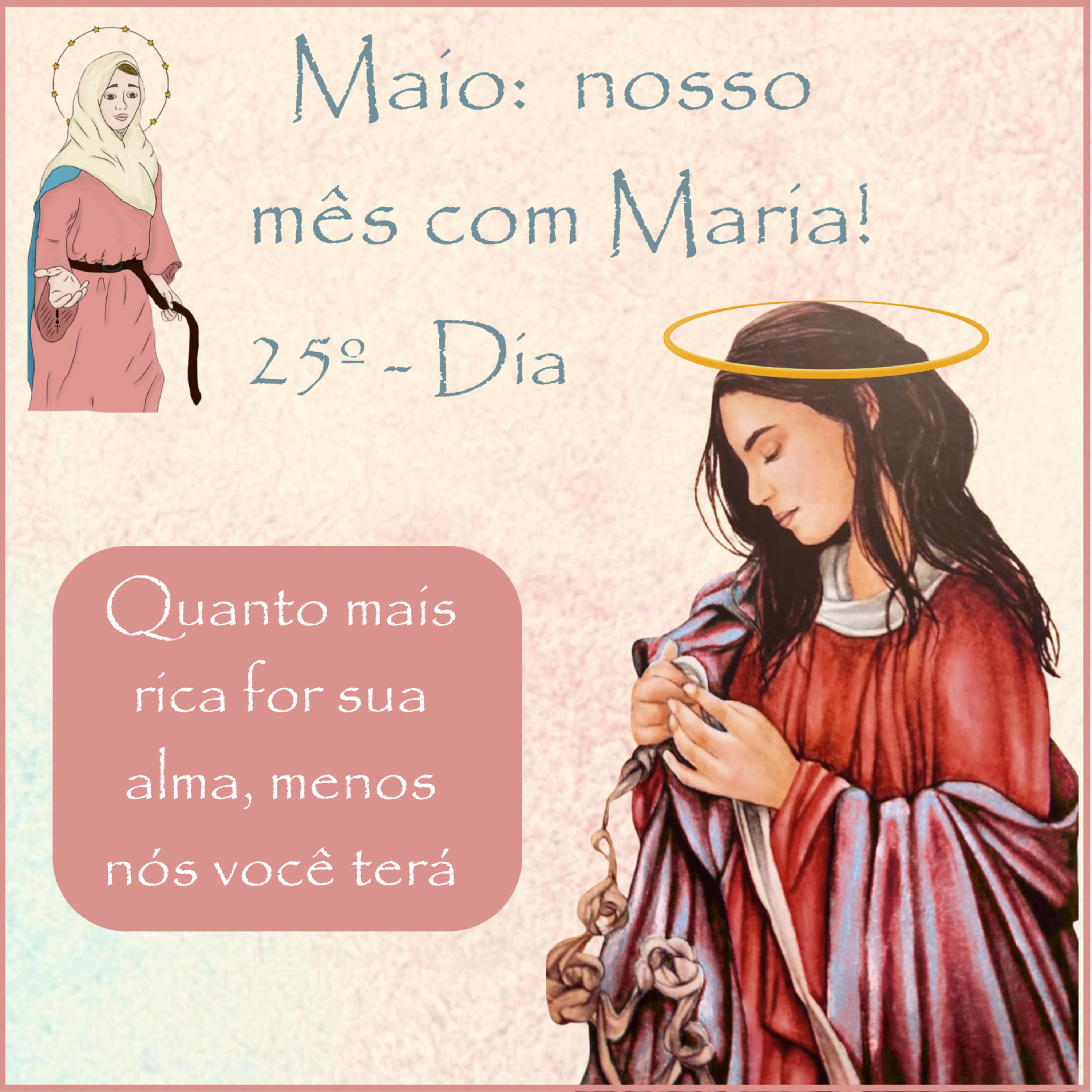 Cinco minutos com Maria Santíssima 🌹