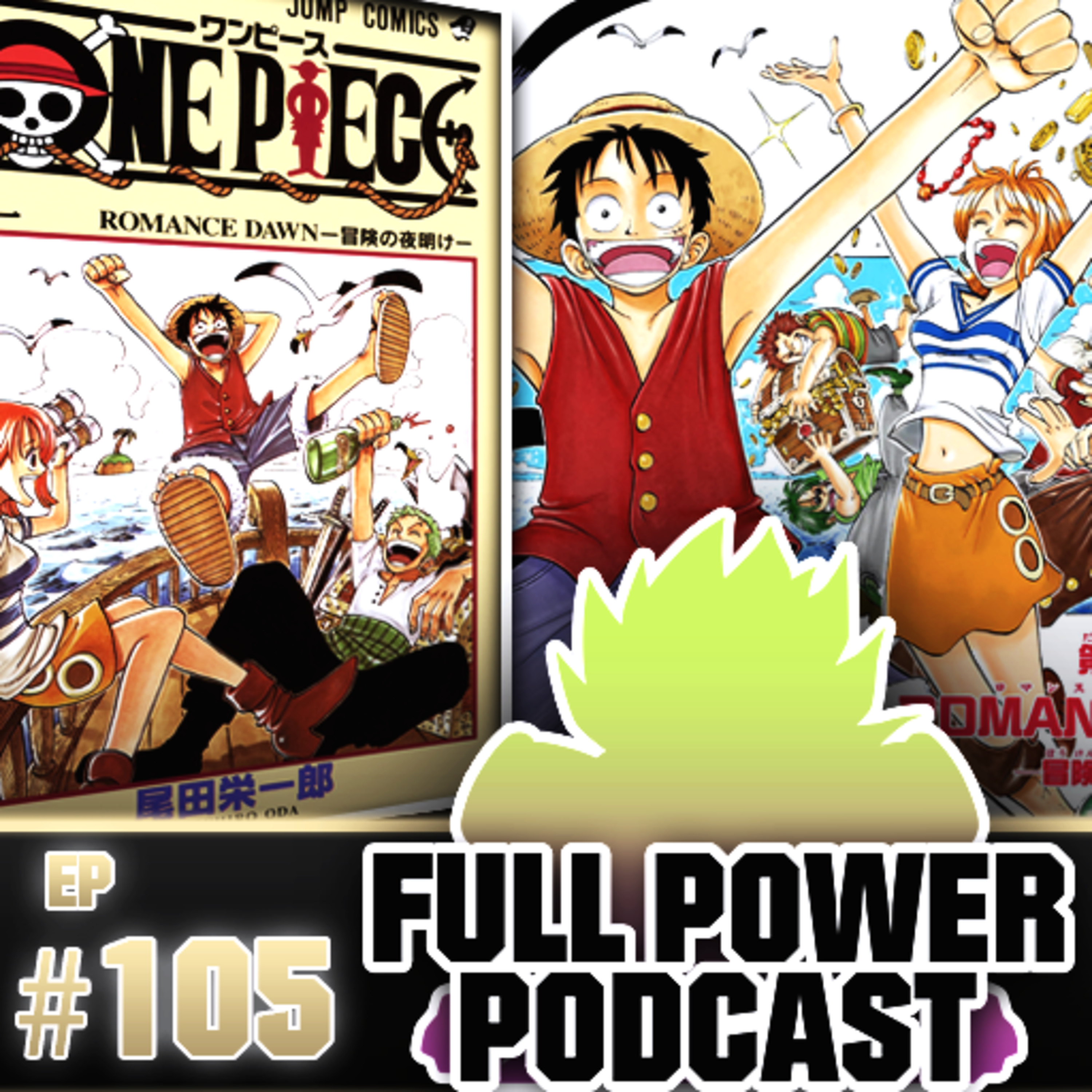 One Piece.. It's finally time..【Ep. 105】FPP