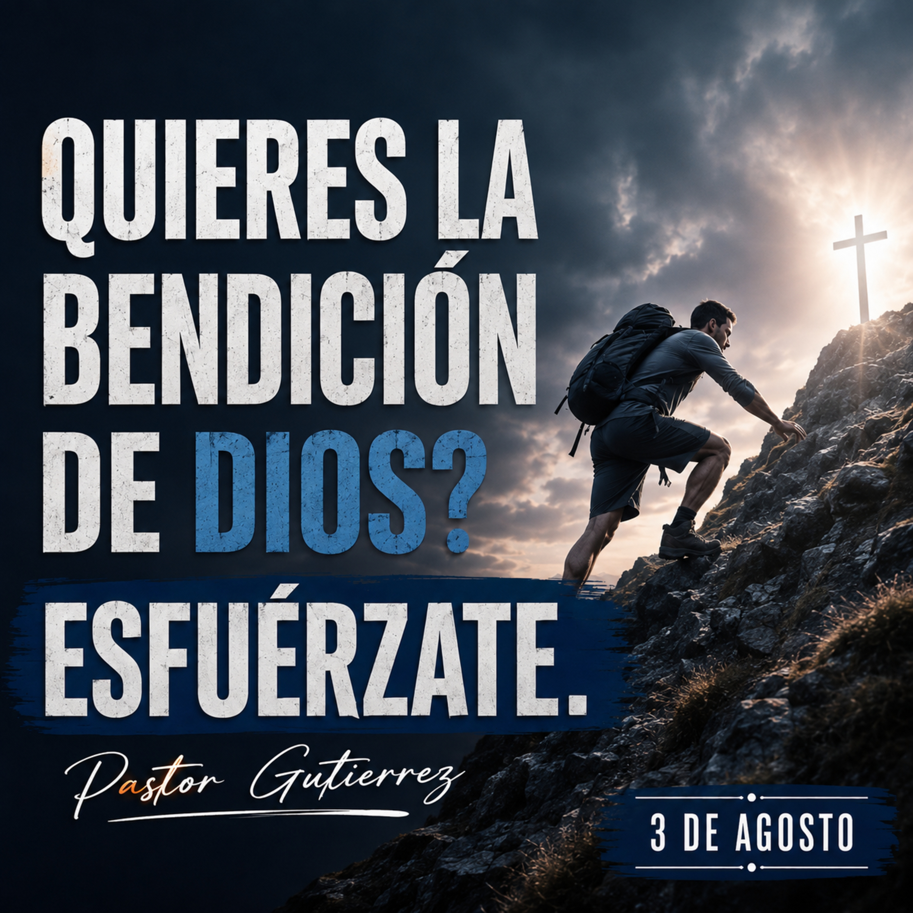 ¿QUIERES LA BENDICIÓN DE DIOS? ¡ESFUÉRZATE! episode artwork