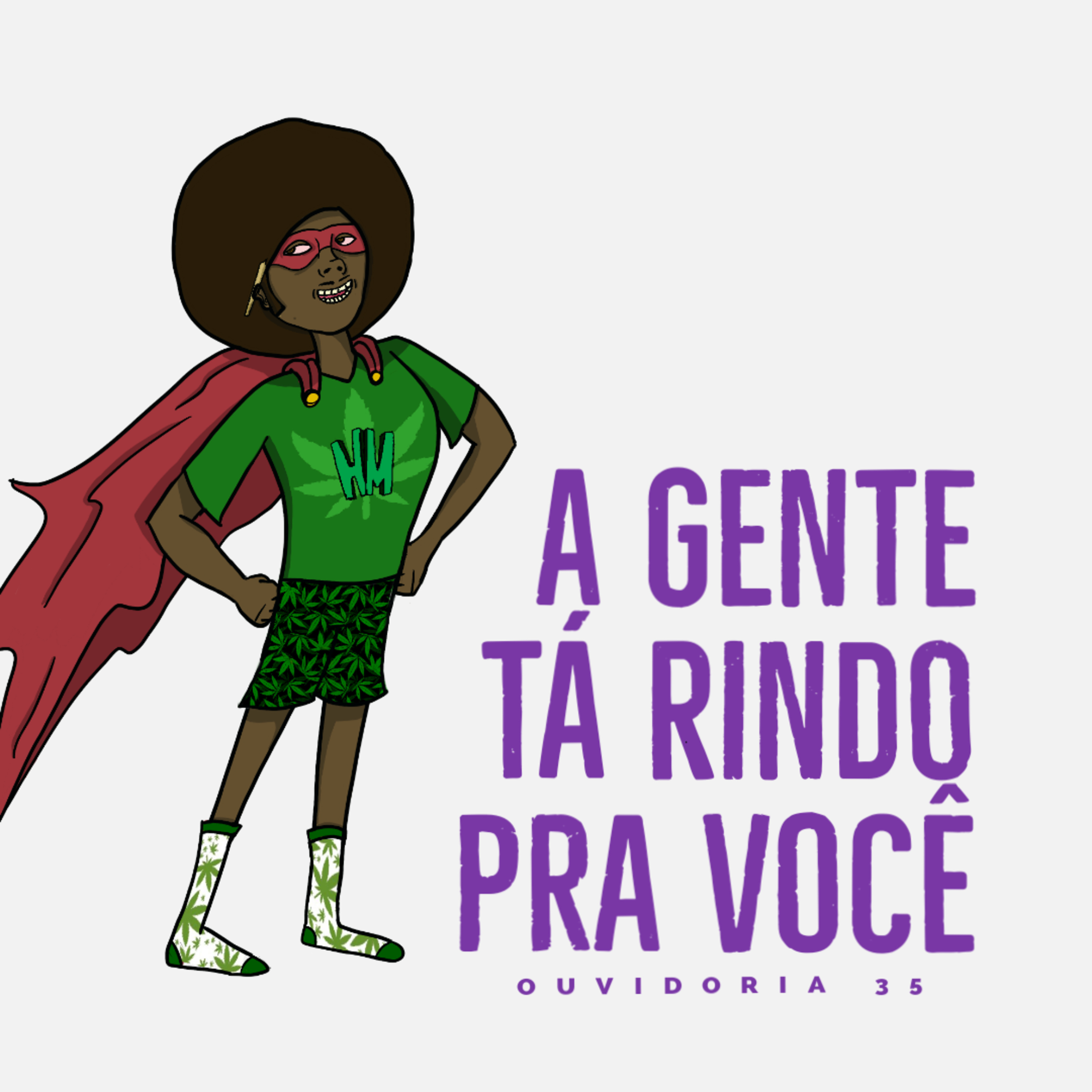  Ouvidoria 35 - a gente tá rindo pra você episode artwork