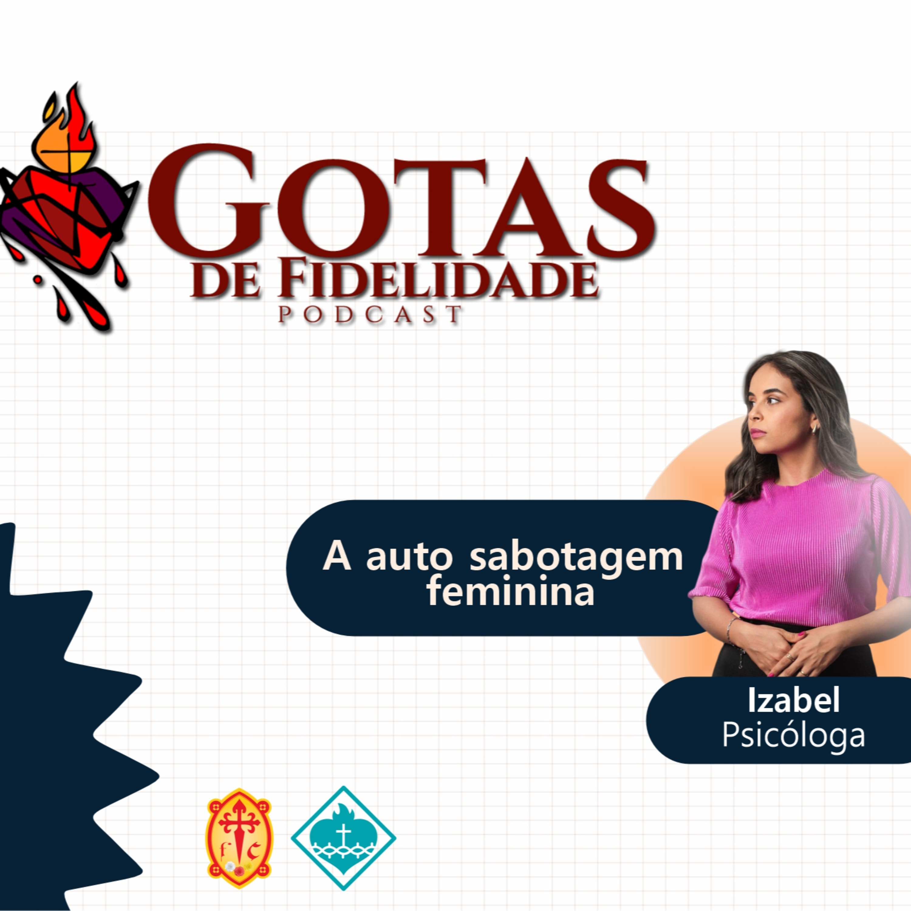 Gotas de Fidelidade Podcast