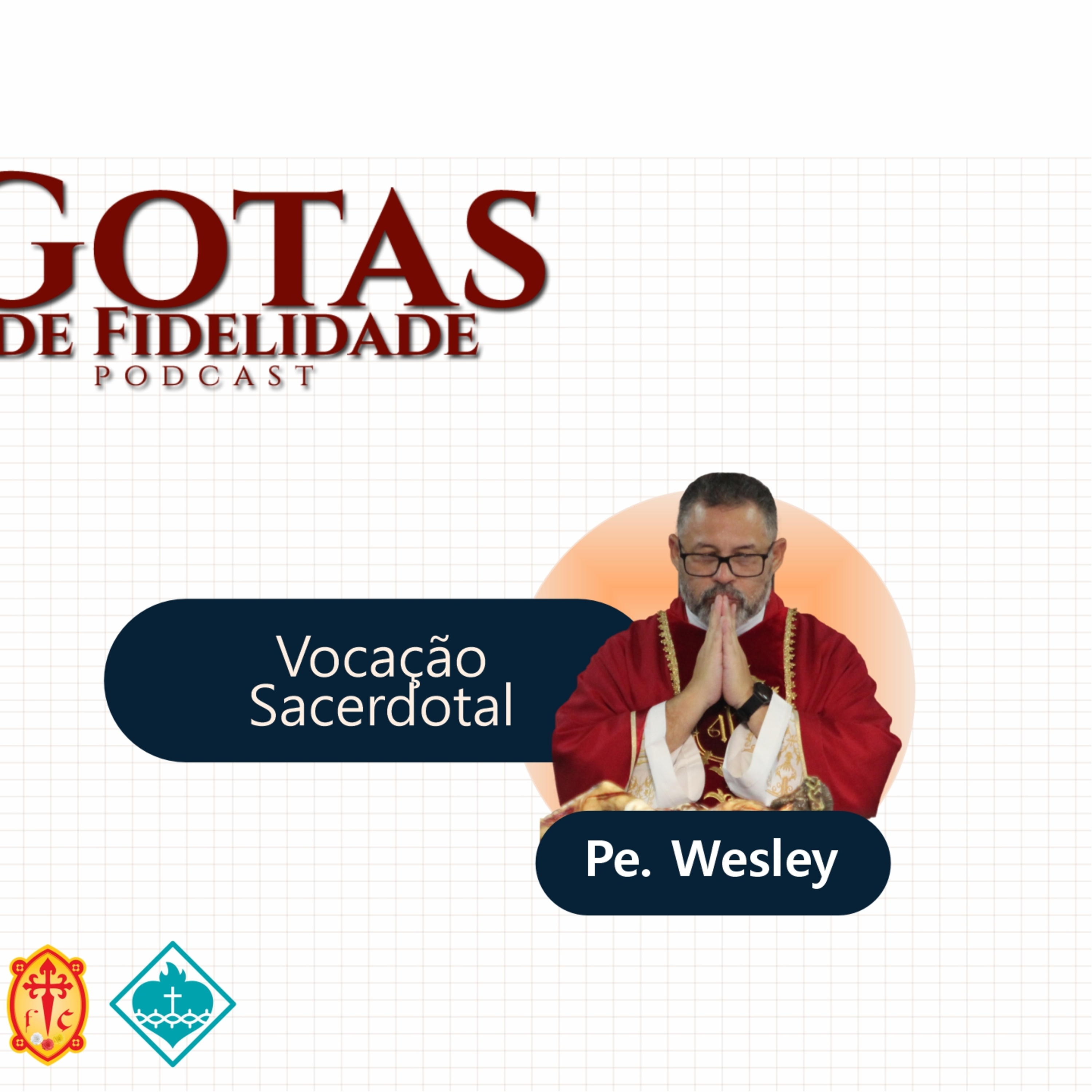 Gotas de Fidelidade Podcast