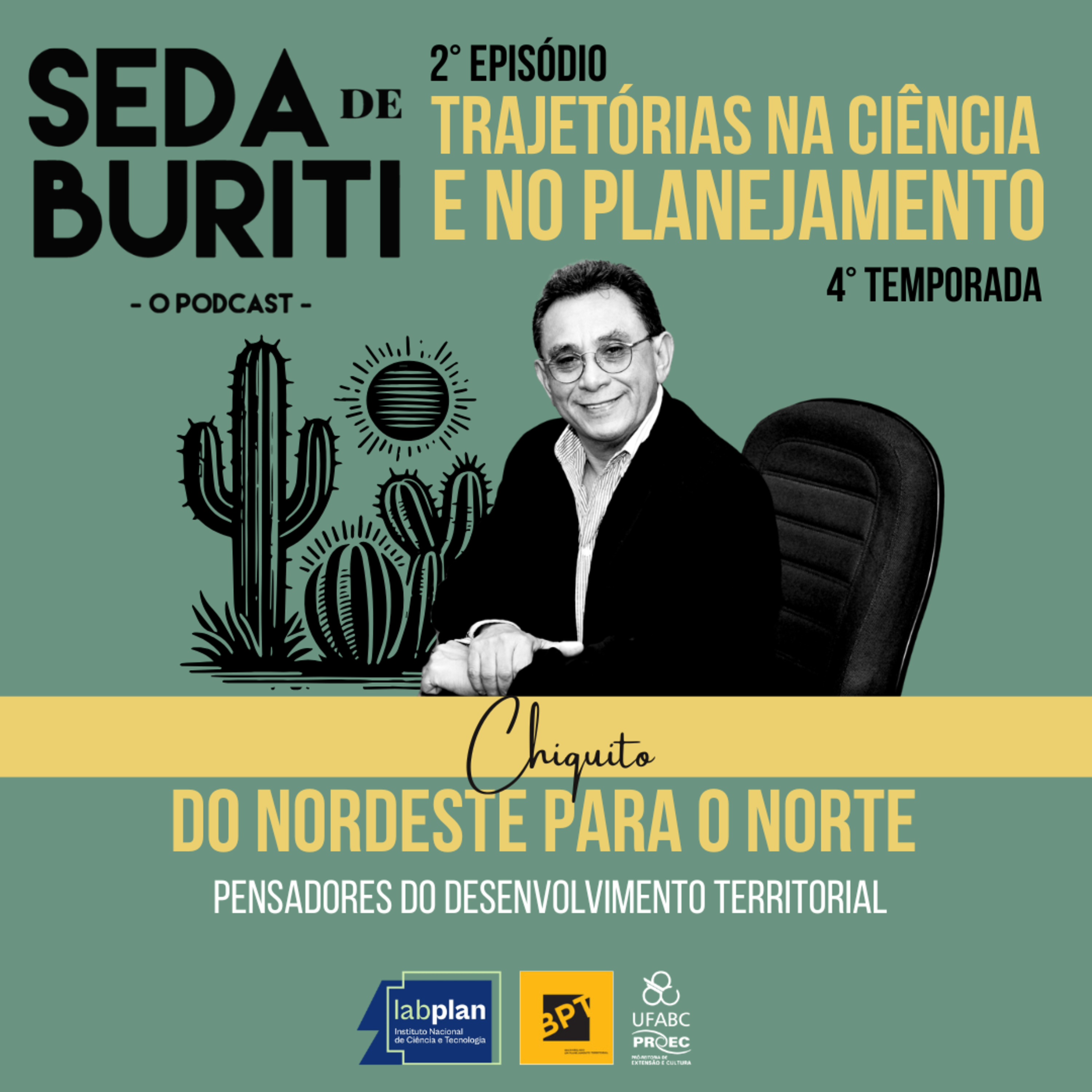 T4E2 - Do Nordeste para o Norte: Trajetória, Experiências de pensadores do desenvolvimento territorial. episode artwork