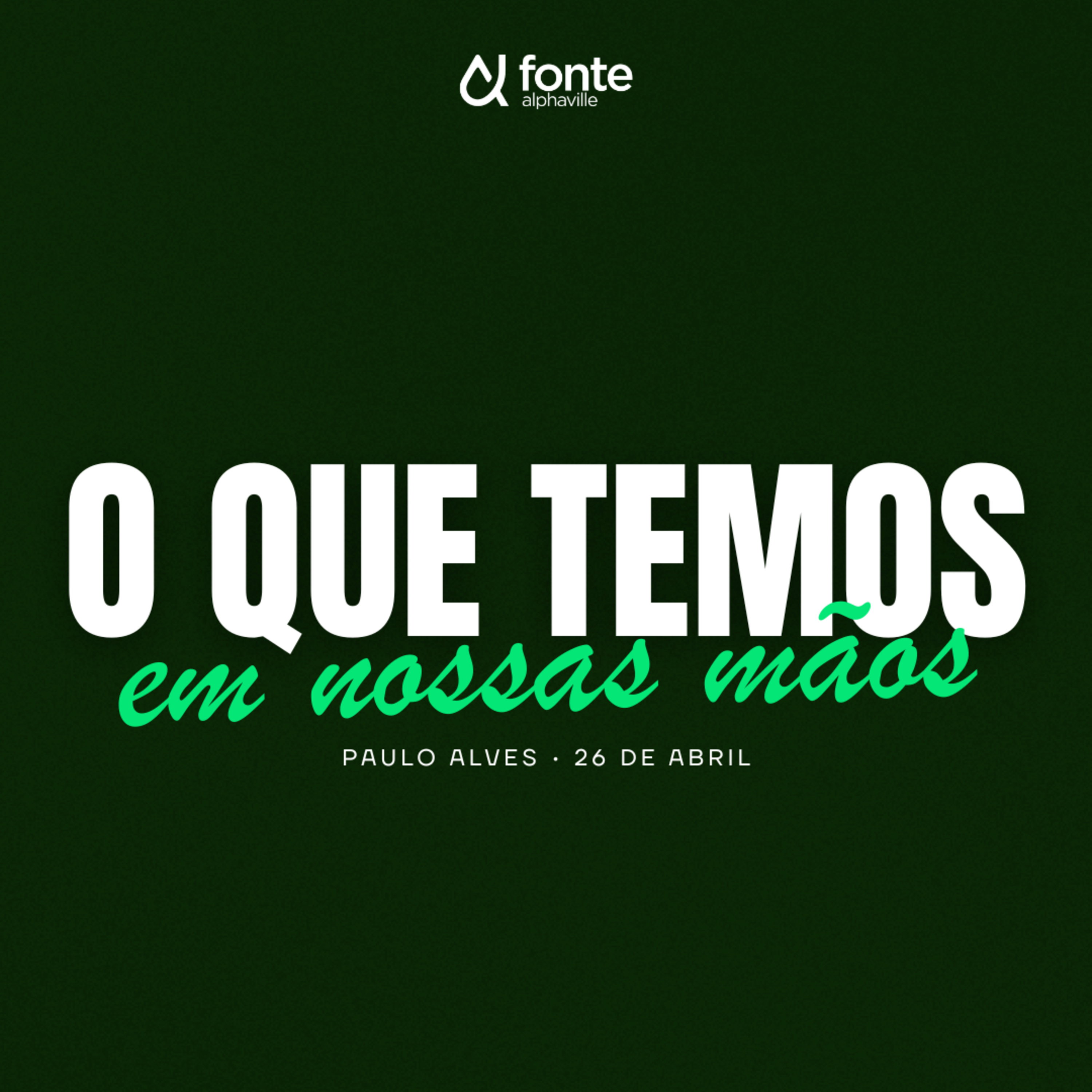 O que temos em nossas mãos? - Paulo Alves episode artwork