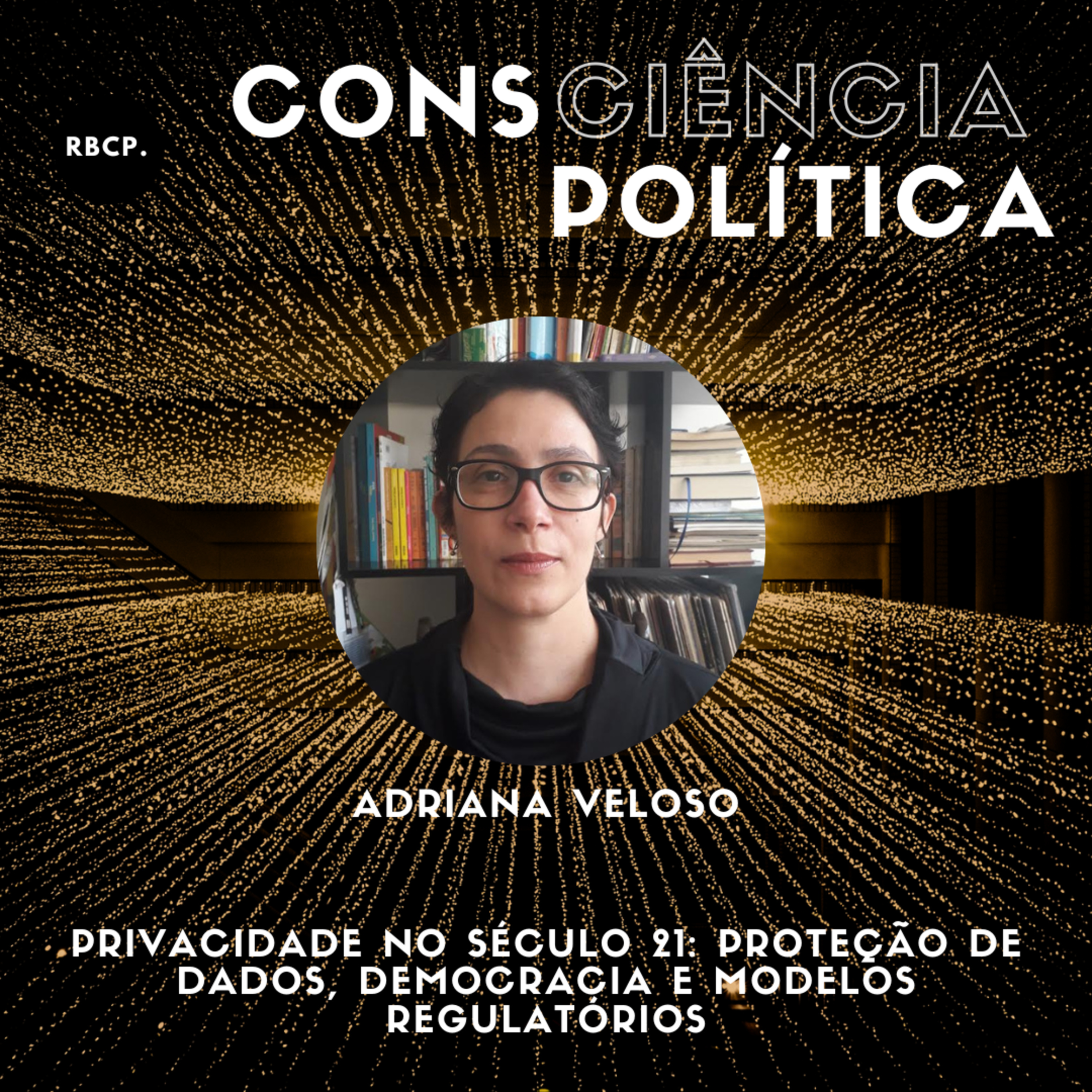 Proteção de dados, democracia e modelos regulatórios - Episódio #16