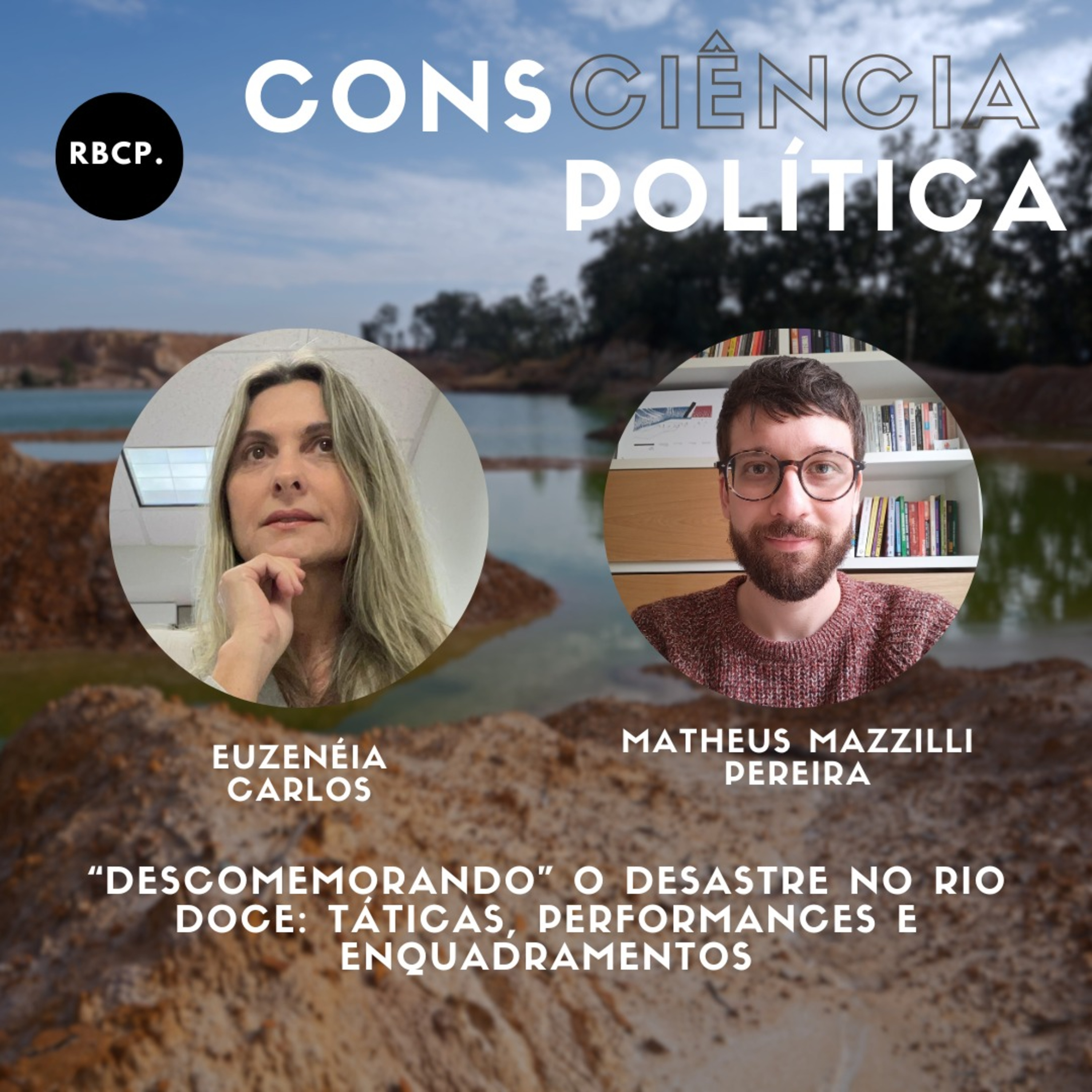 “Descomemorando” o desastre no Rio Doce: táticas, performances e enquadramentos – Episódio #20