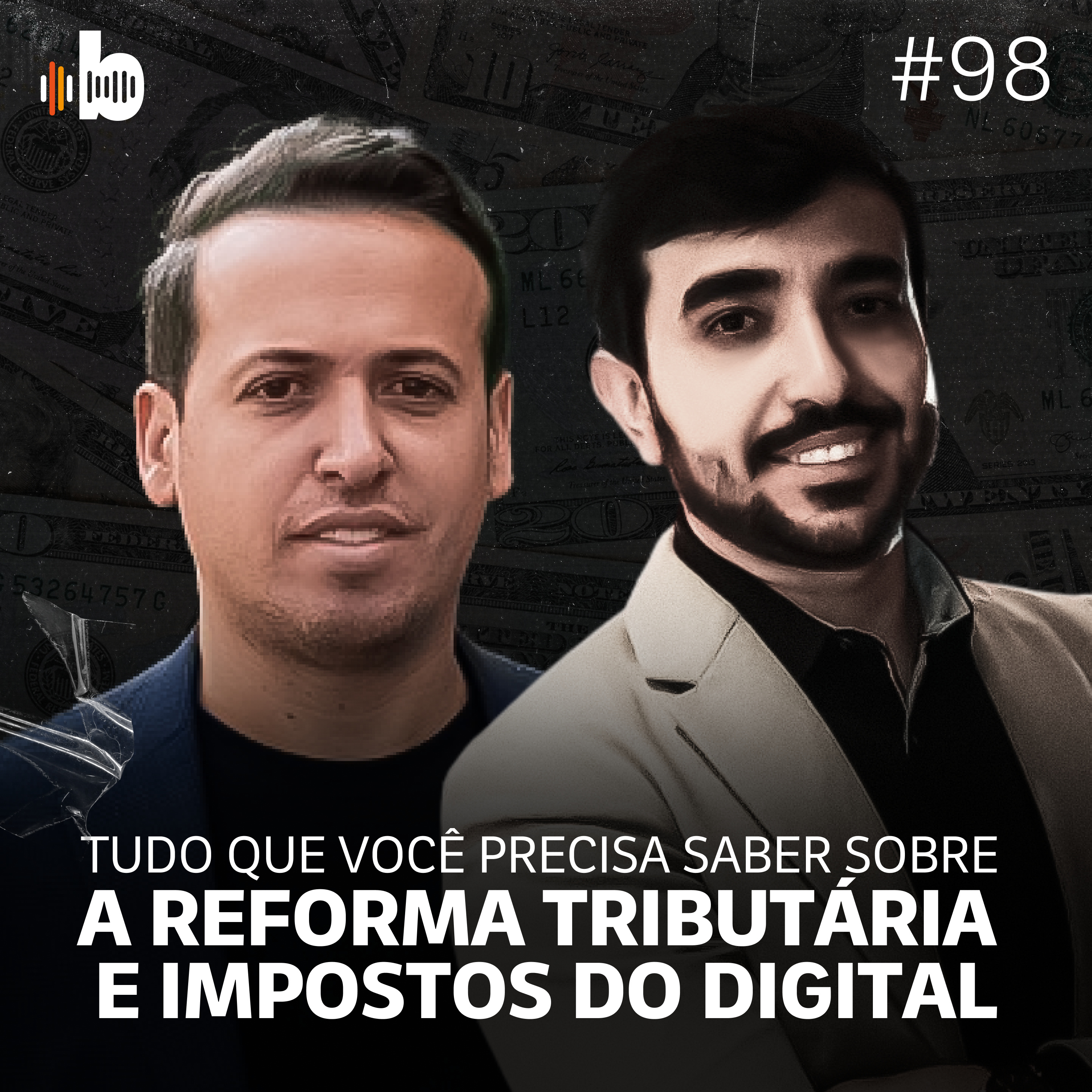 BrasaCast #98 Tudo que você precisa saber sobre a reforma tributária e impostos do digital