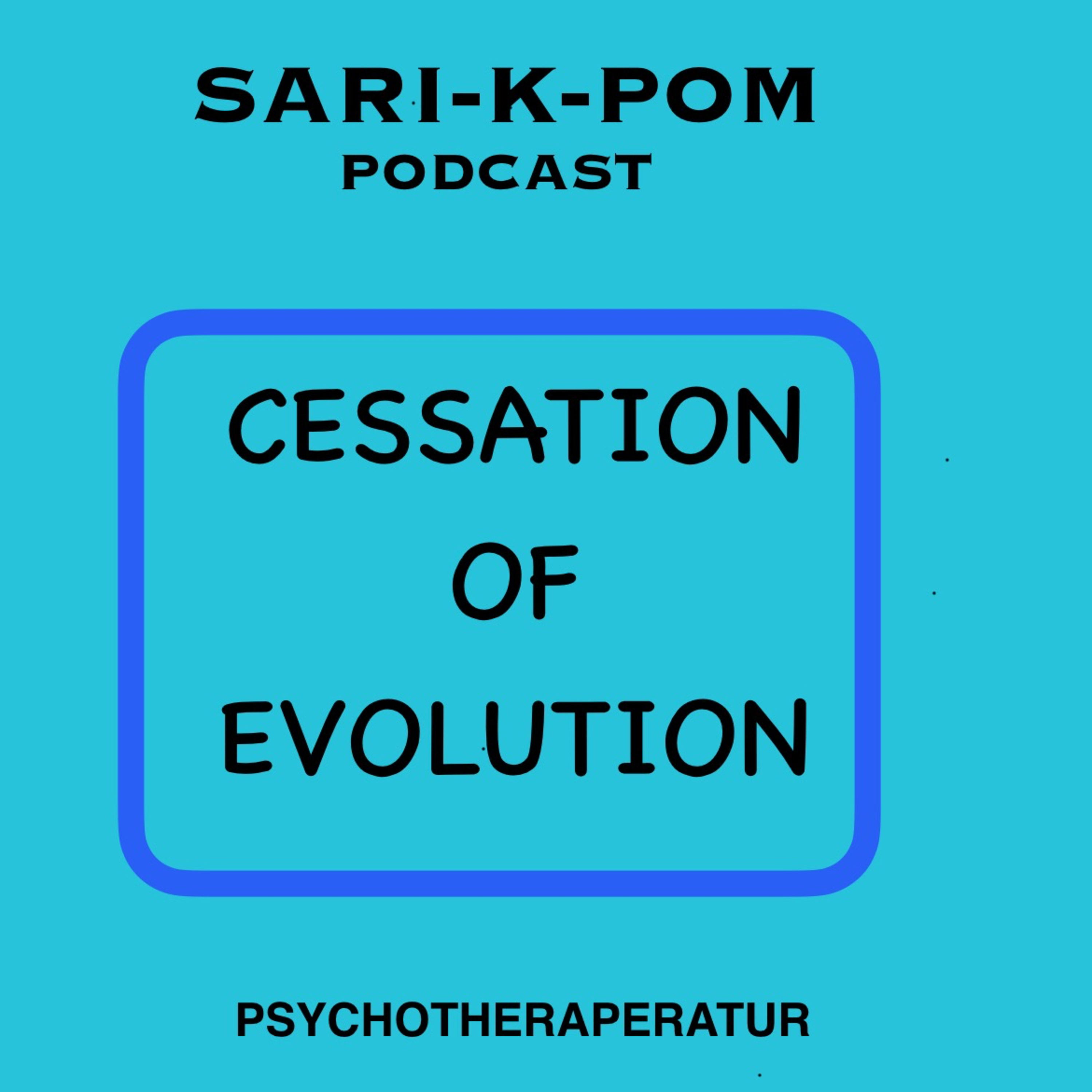 Cessation of evolution 