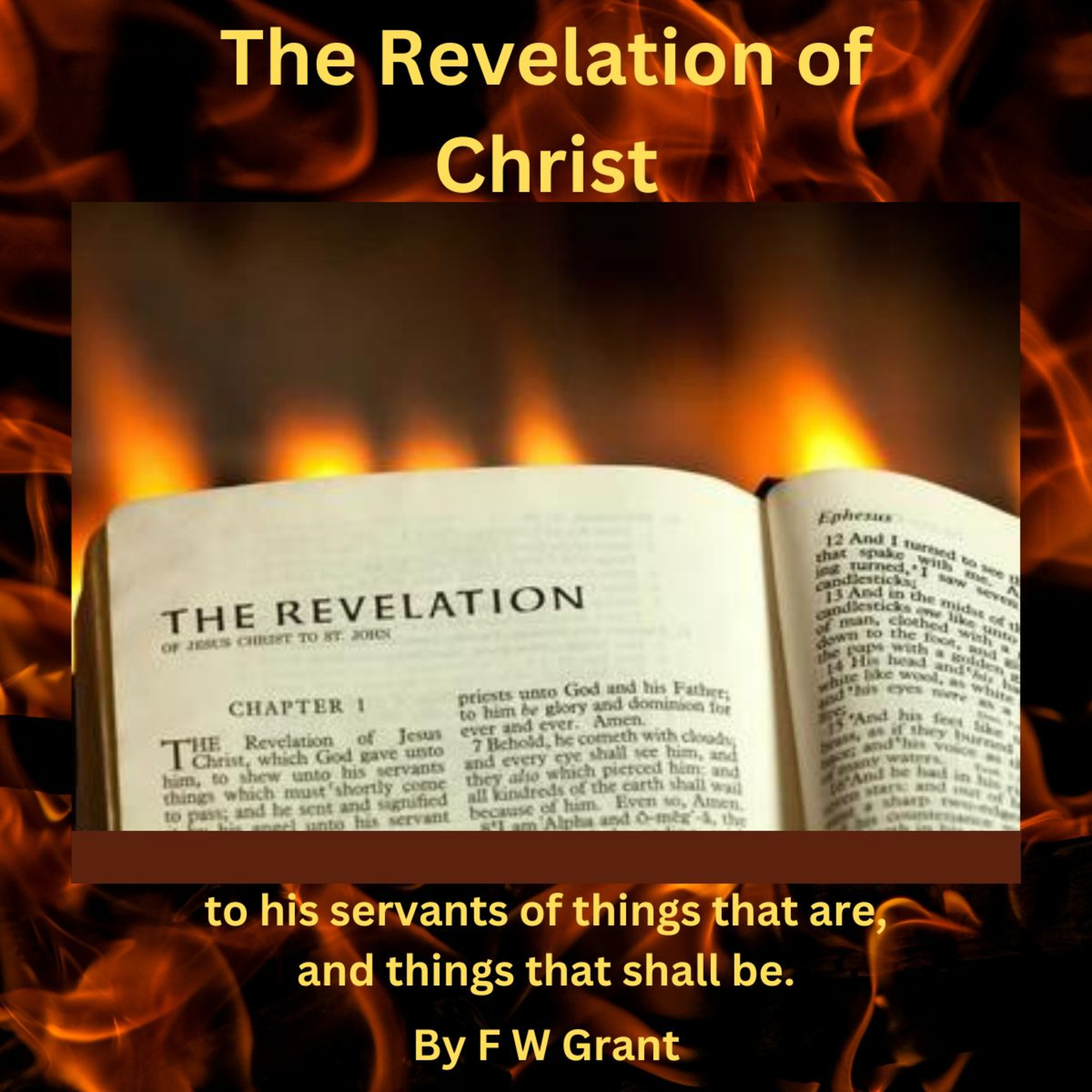 The Revelation of Christ, Things that shall be, Babylon and Her Overthrow, by F W Grant episode artwork