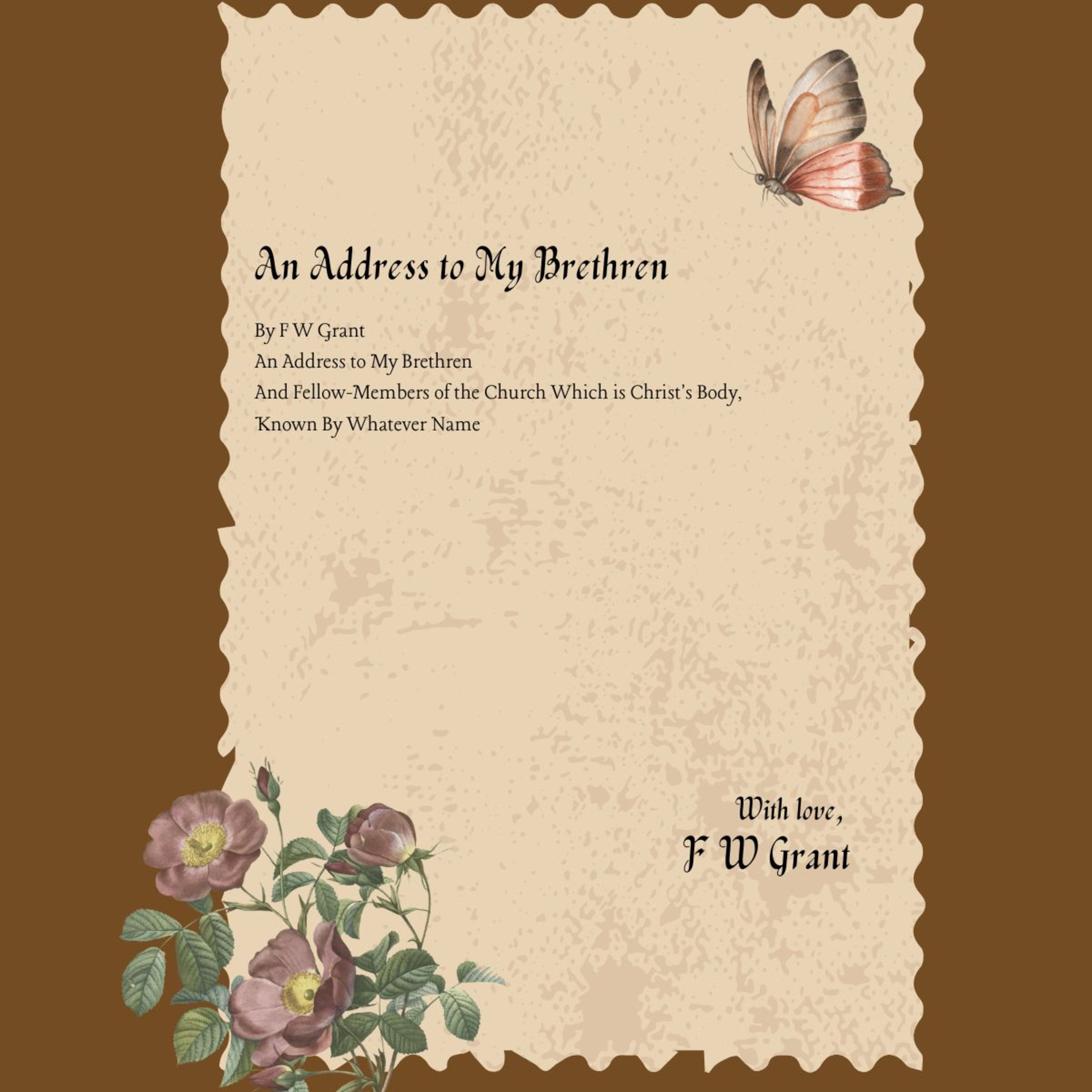 An Address to My Brethren, By F W Grant episode artwork
