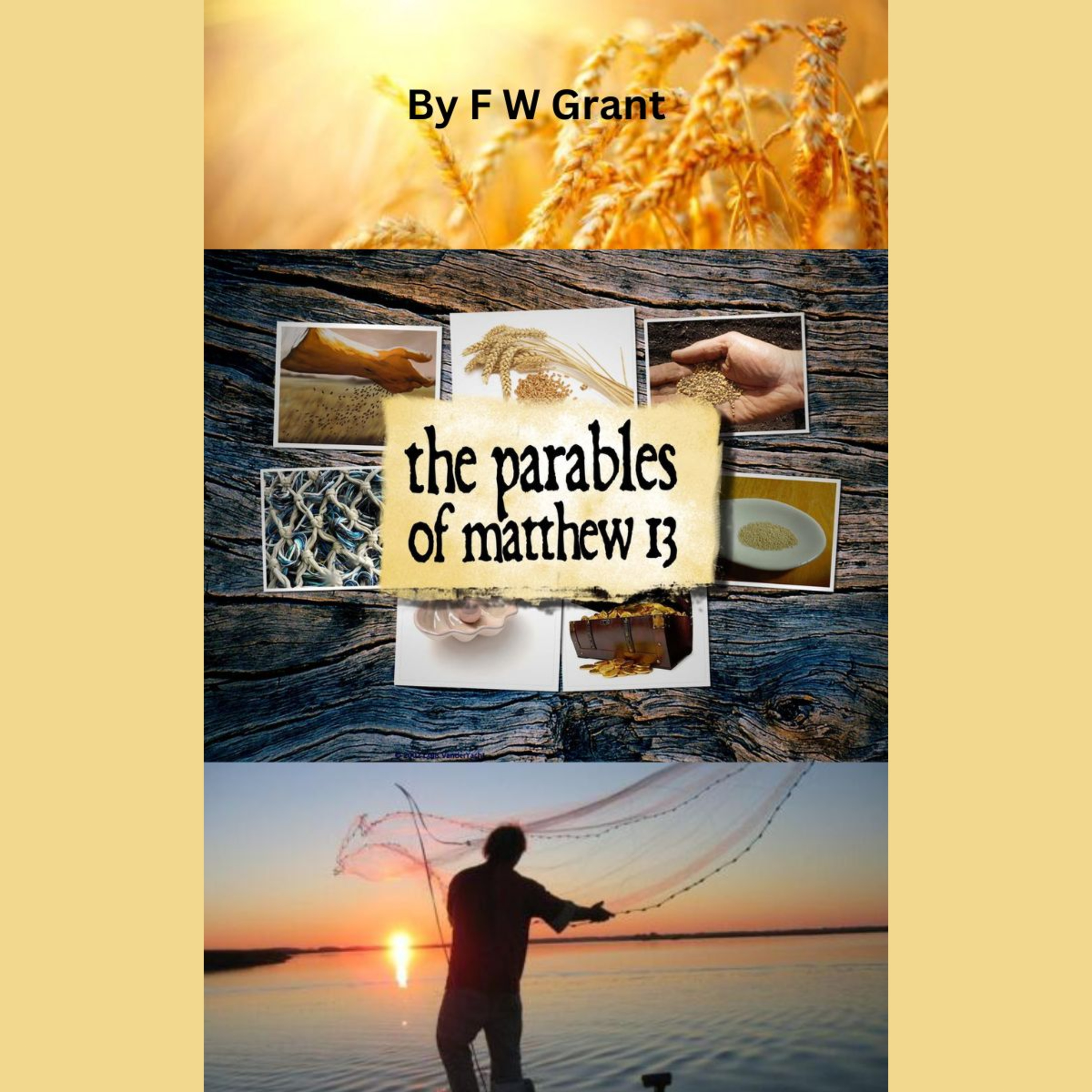 The Parables of Matthew 13, by F W Grant episode artwork