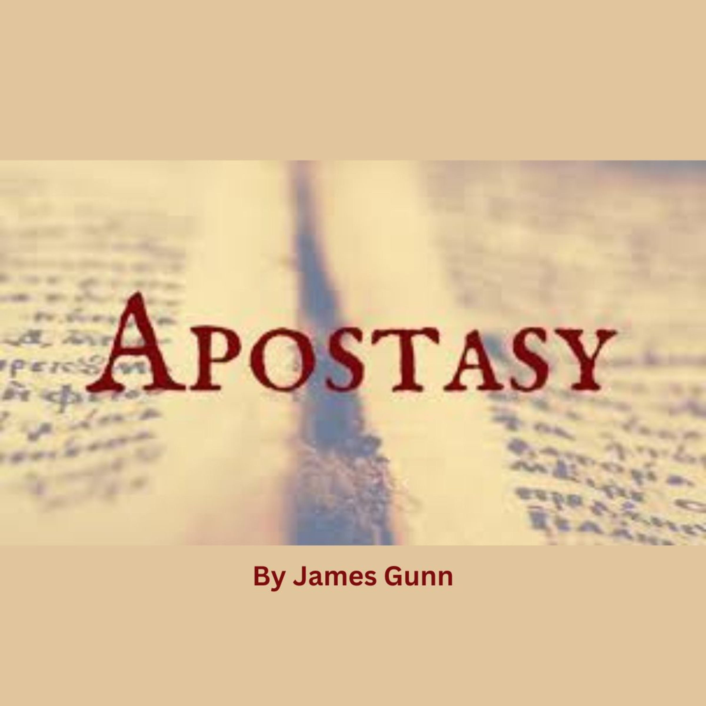 Apostasy, by James Gunn episode artwork