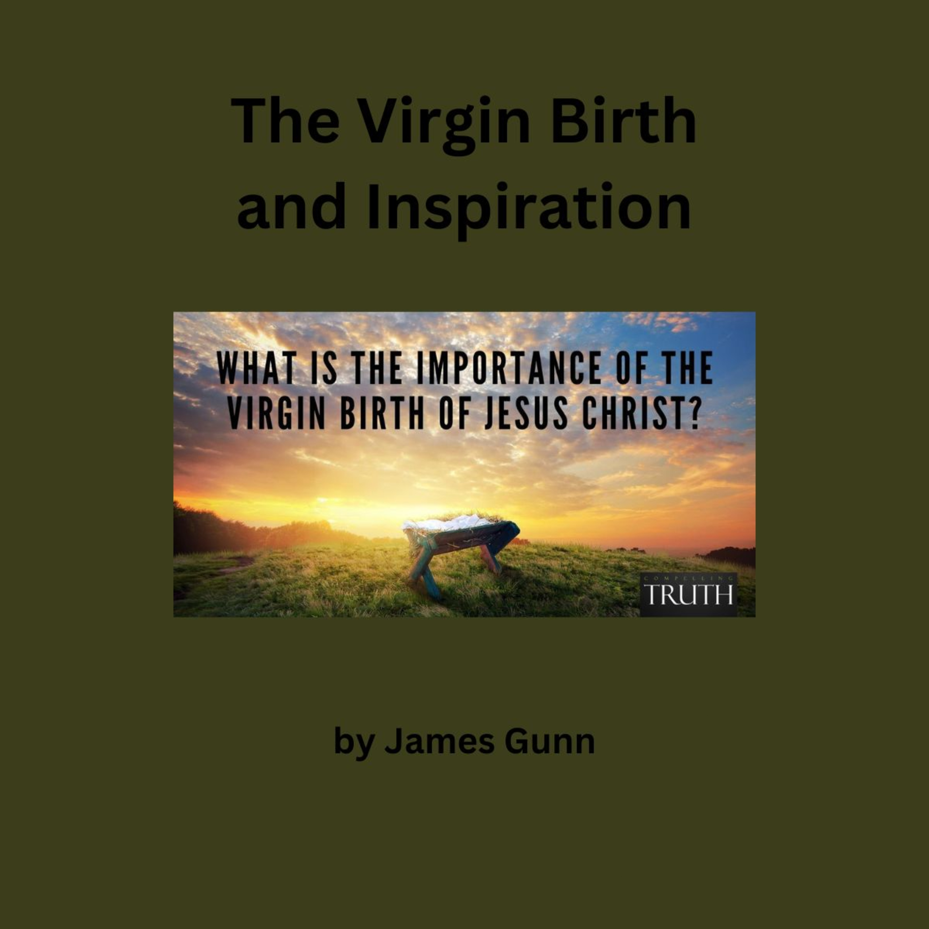 The Virgin Birth and Inspiration, by James Gunn