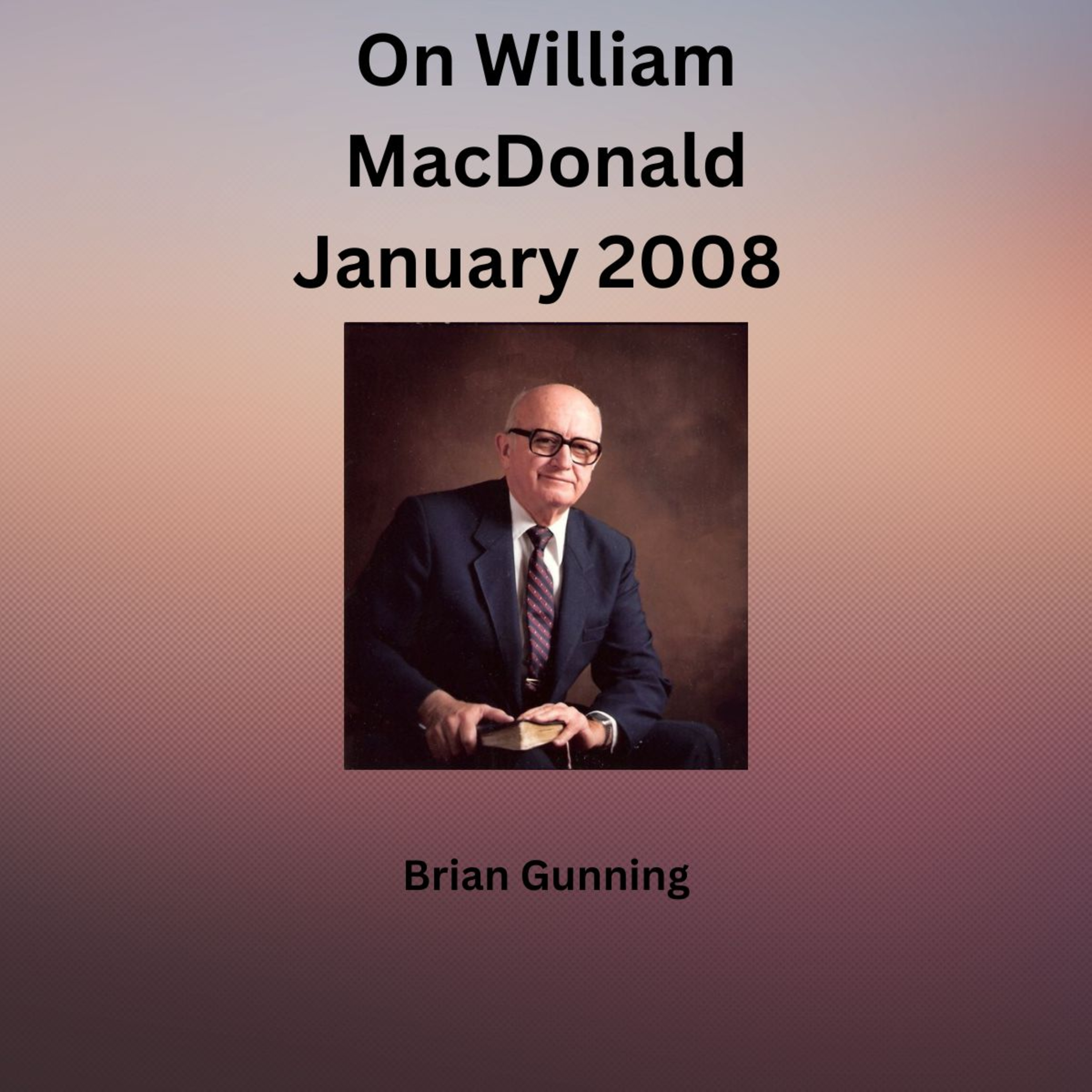 On William MacDonald January 2008  Brian Gunning episode artwork