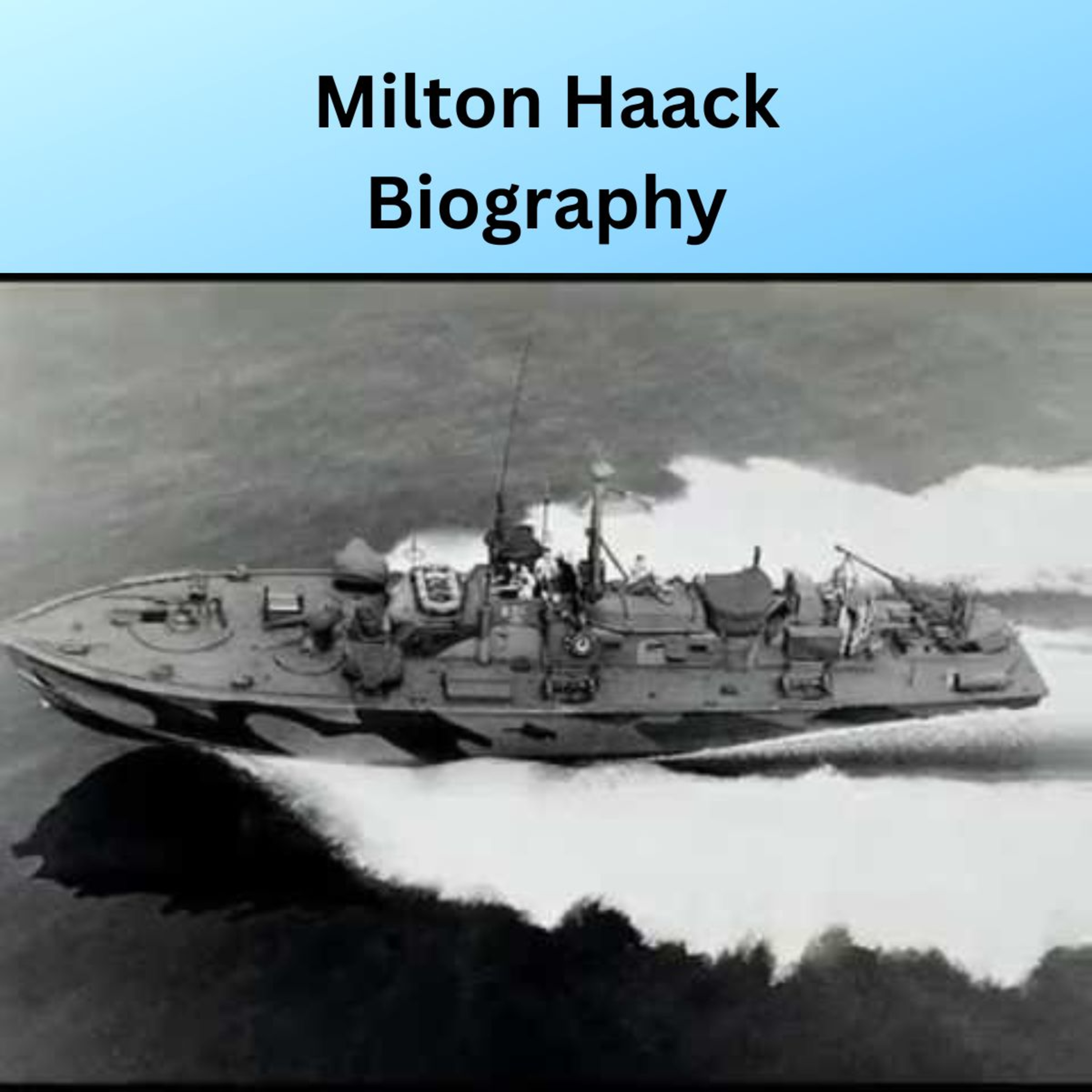 Milton Haack Biography episode artwork