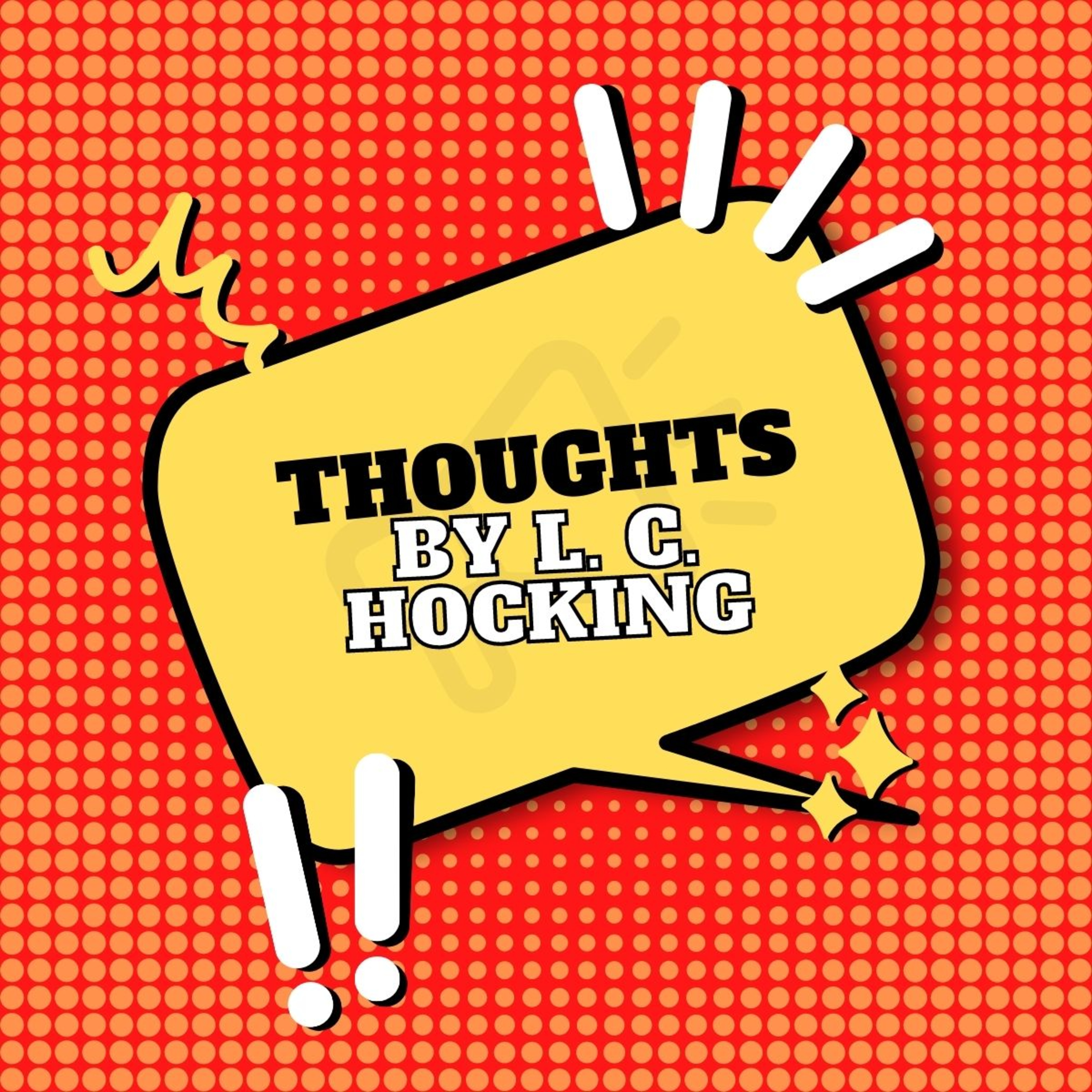 Thoughts by L C Hocking episode artwork
