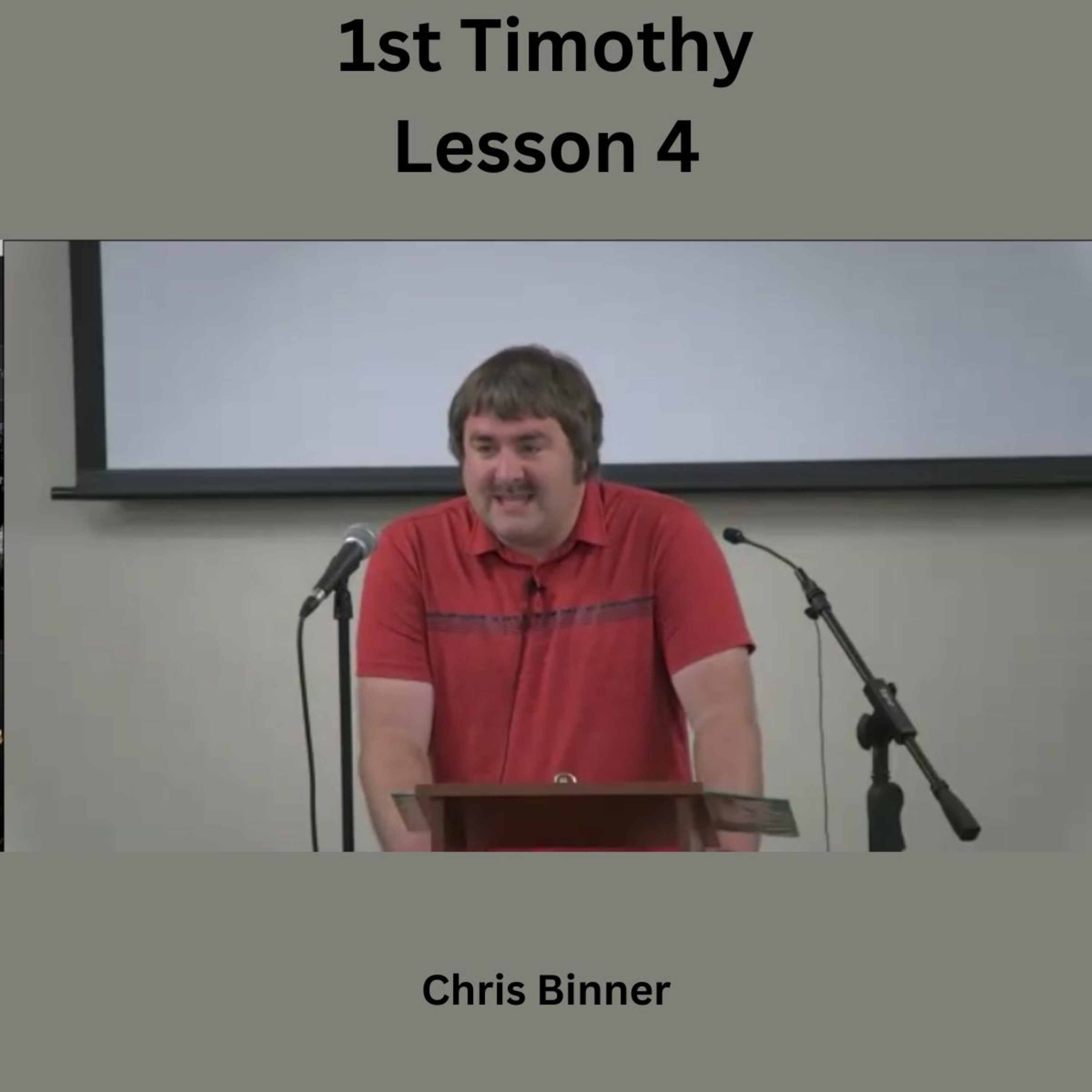 1 Timothy Lesson 4, Chris Binner episode artwork