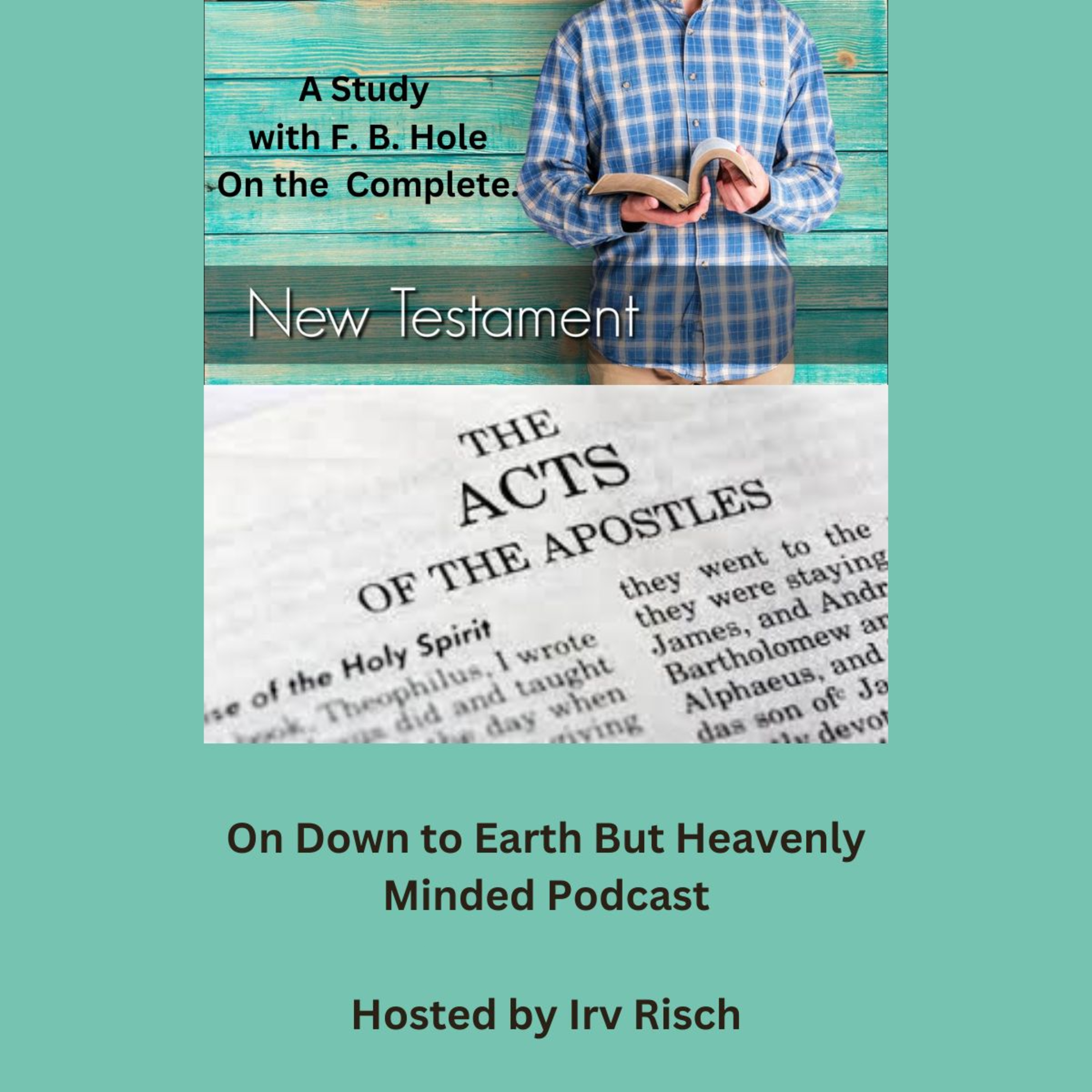 Study in the NT Acts 9, on Down to Earth But Heavenly Minded Podcast episode artwork