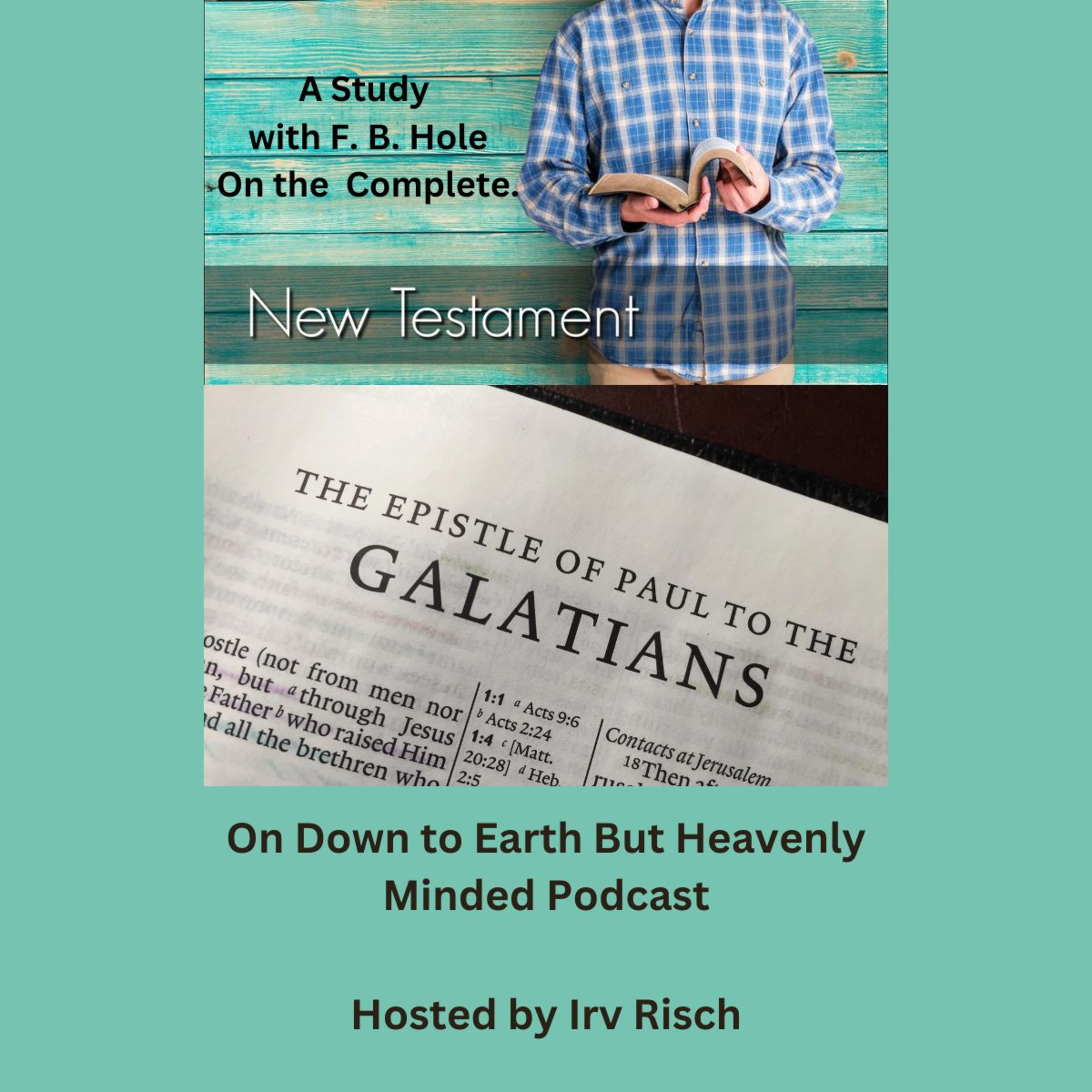 Study in the NT, Galatians 2, on Down to Earth But Heavenly Minded Podcast episode artwork