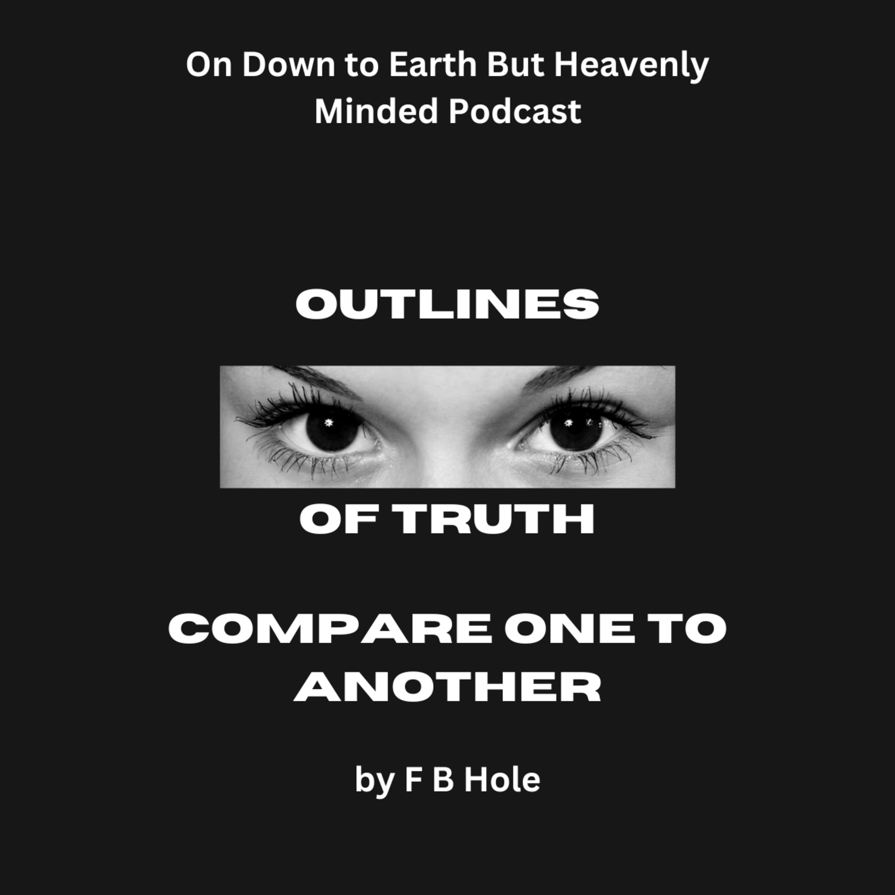 Compare one to Another, on Down to Earth But Heavenly Minded Podcast episode artwork