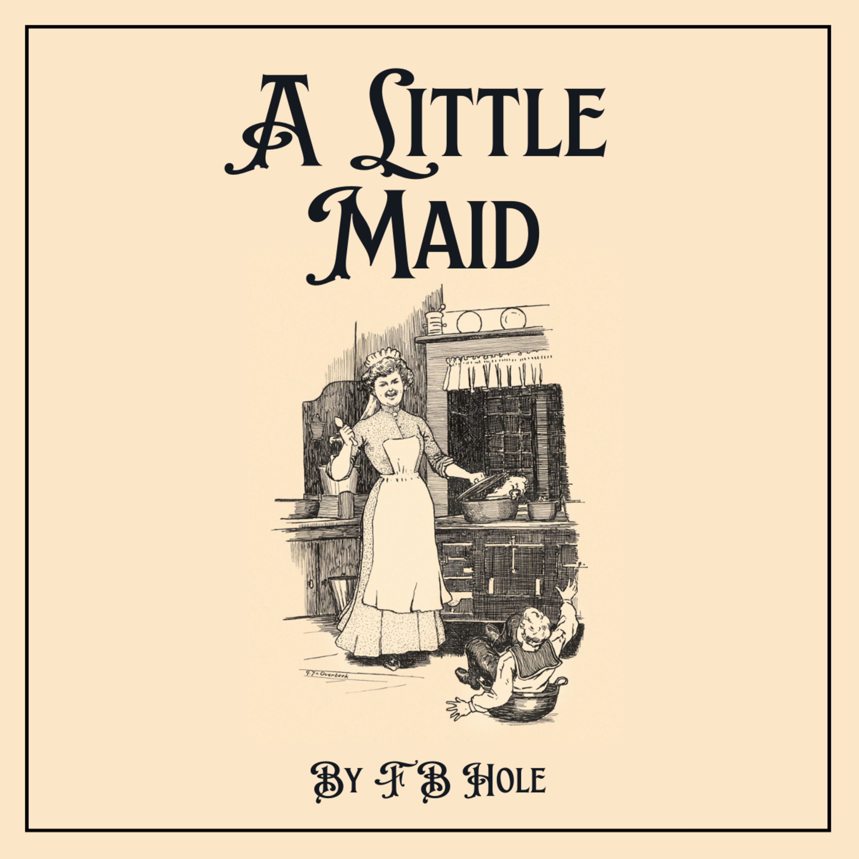 A Little Maid;" or, Faithfulness in Obscurity by F B Hole, on Down to Earth But Heavenly Minded Pod