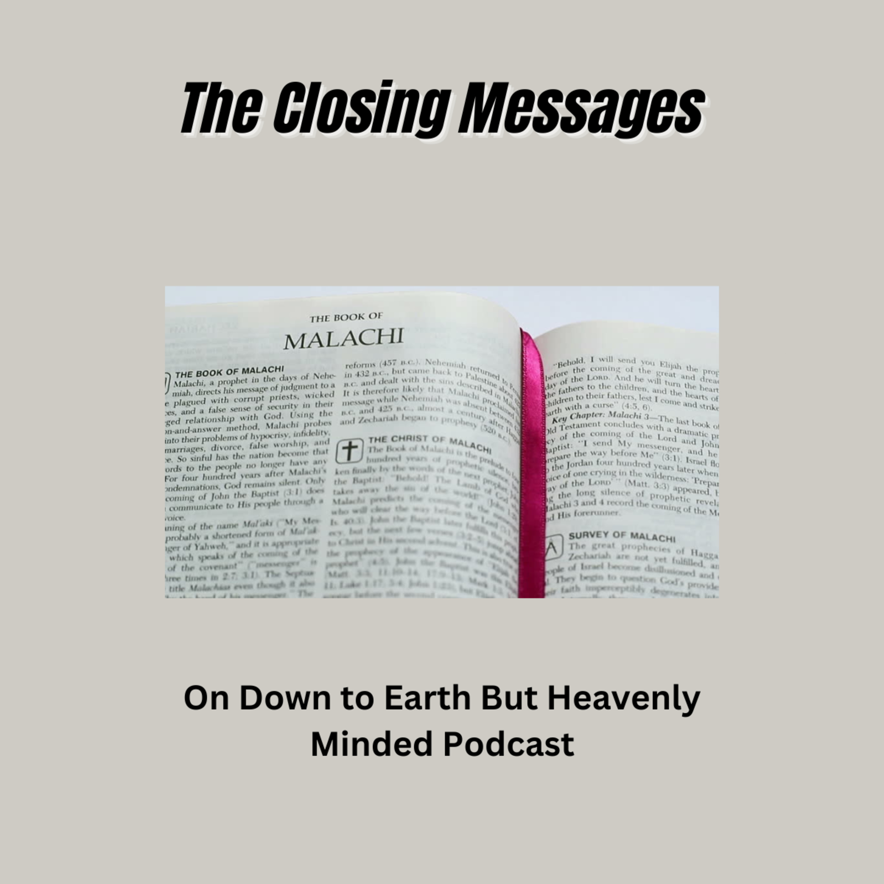 The Closing Messages, by F B Hole, On Down to Earth But Heavenly Minded Podcast episode artwork