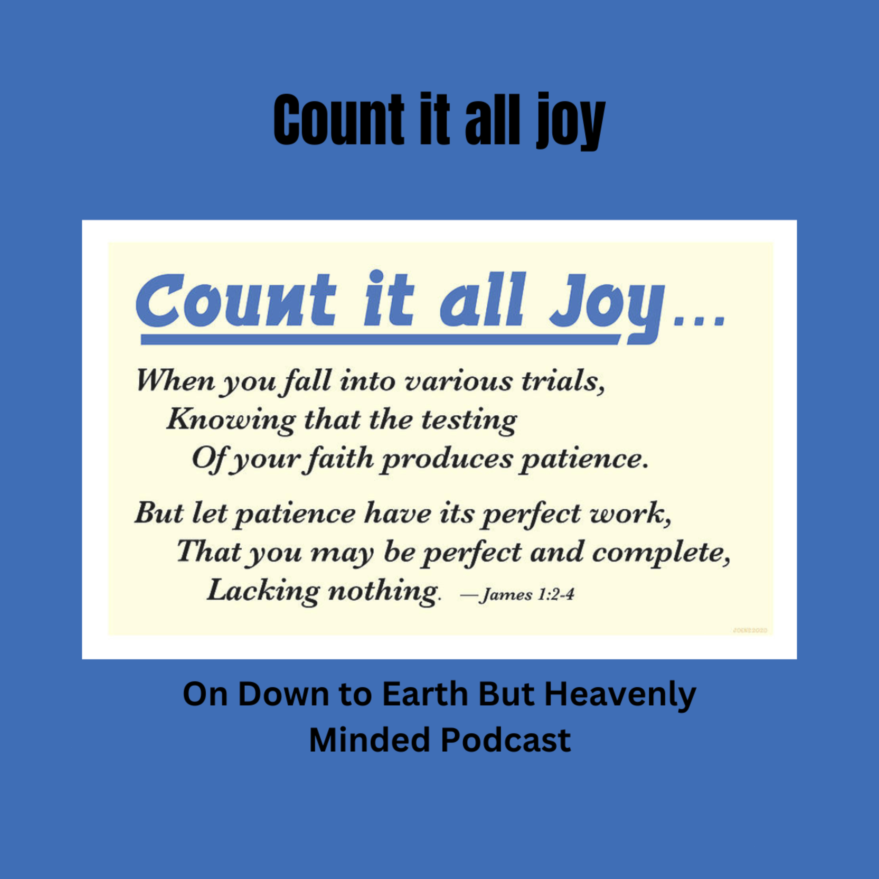 Count it all joy, by F B Hole, On Down to Earth But Heavenly Minded Podcast episode artwork