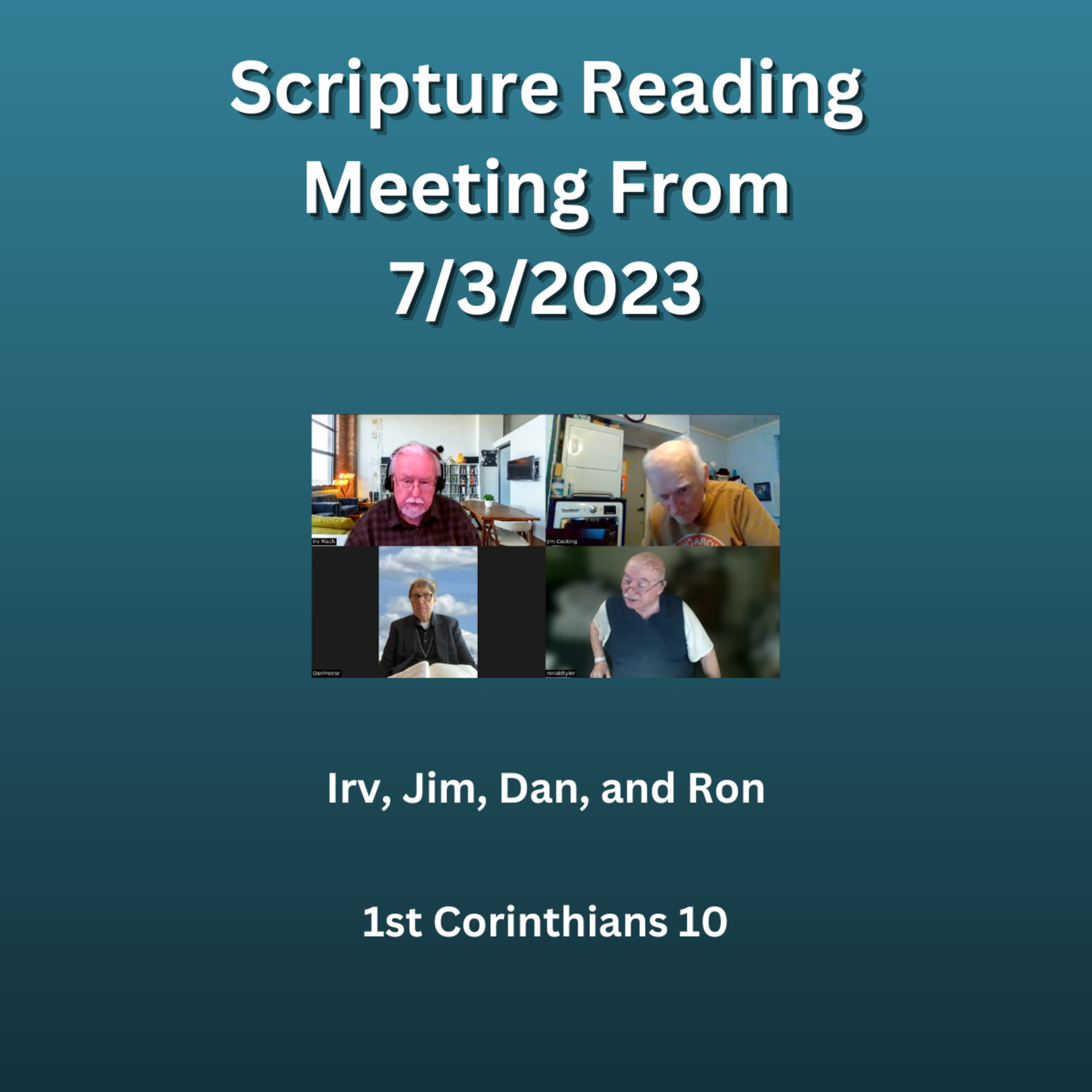 Scripture Reading Meeting 1 Corinthians 10, 7- 3- 2023 episode artwork