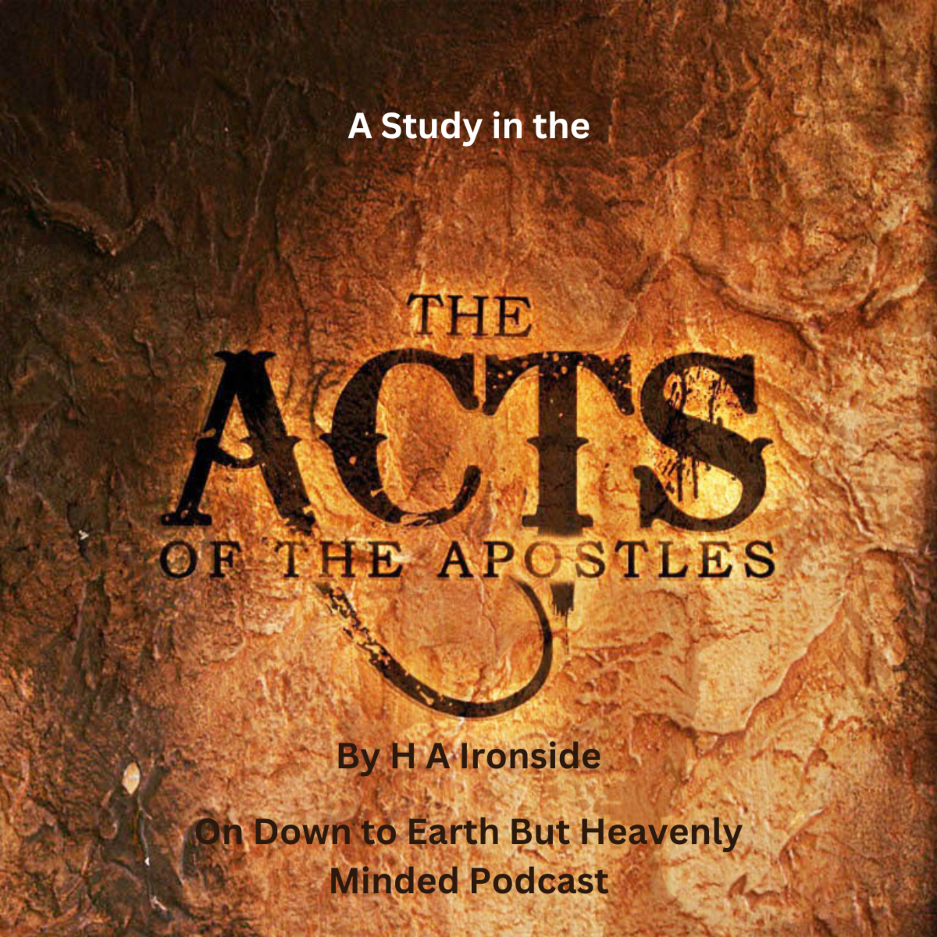 Study in Acts by H A Ironside, Chapter Twenty-Two Paul's Personal Testimony