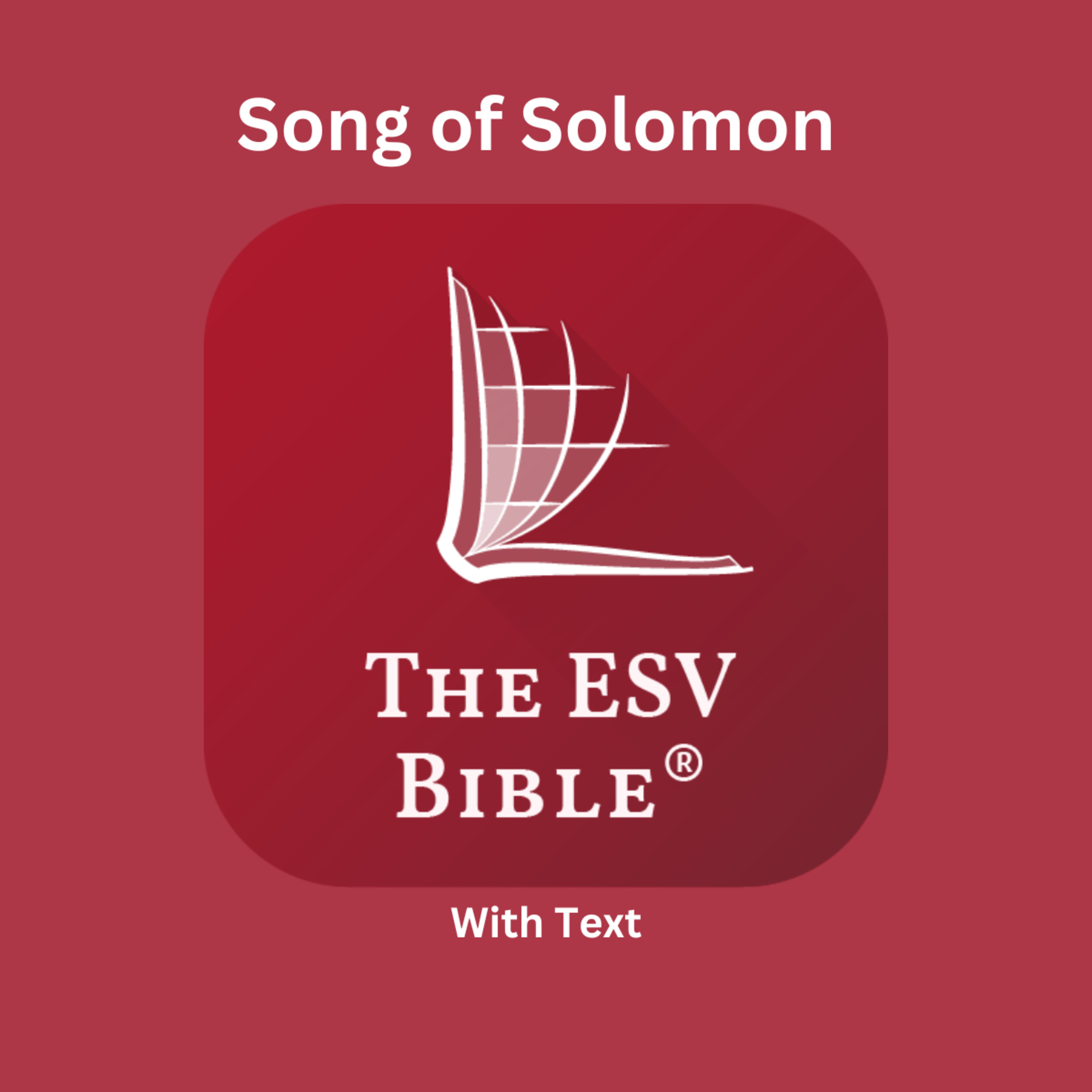 The ESV Audio Bible, Song of Solomon Chapter 6