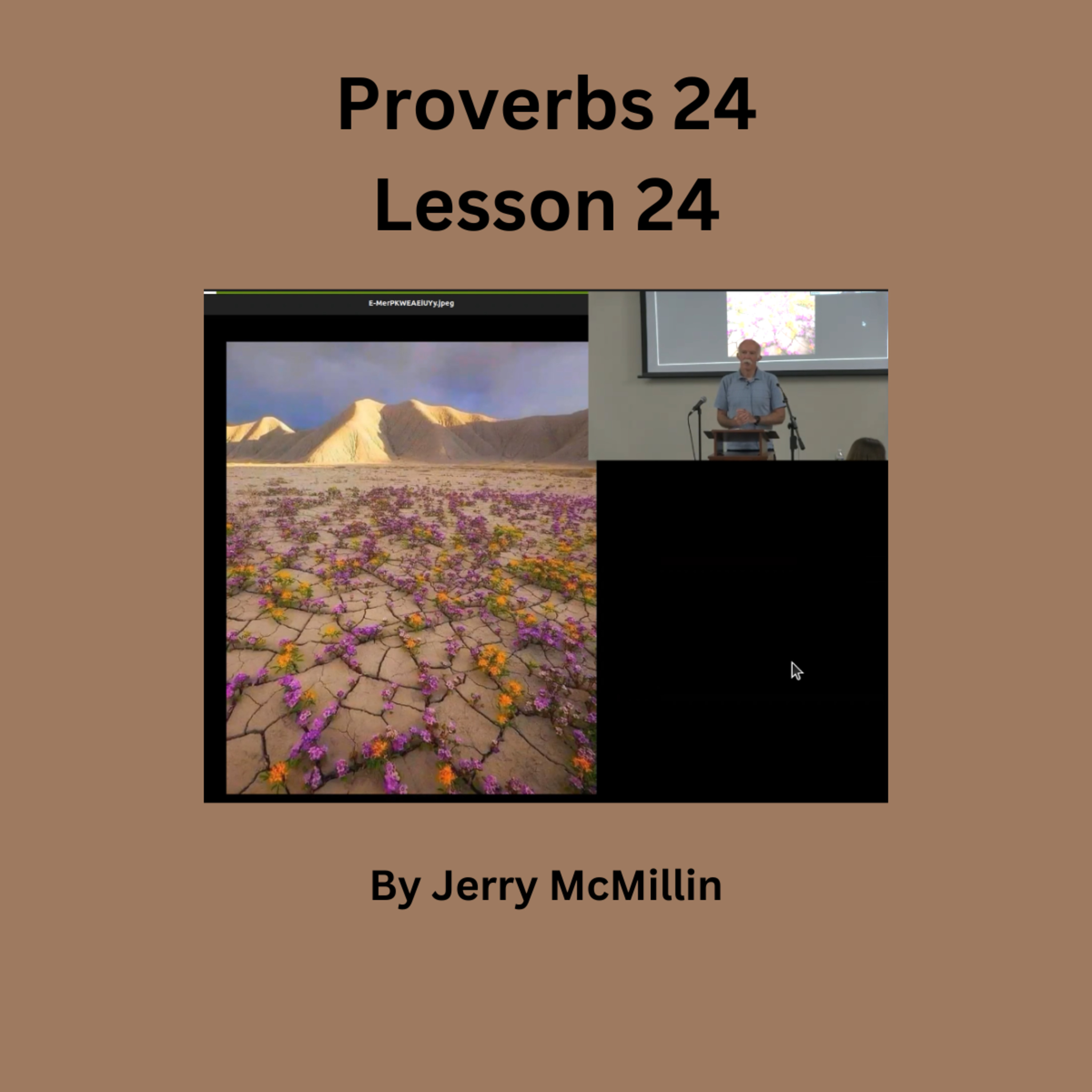 Proverbs 24 Lesson 24, by Jerry McMillin episode artwork