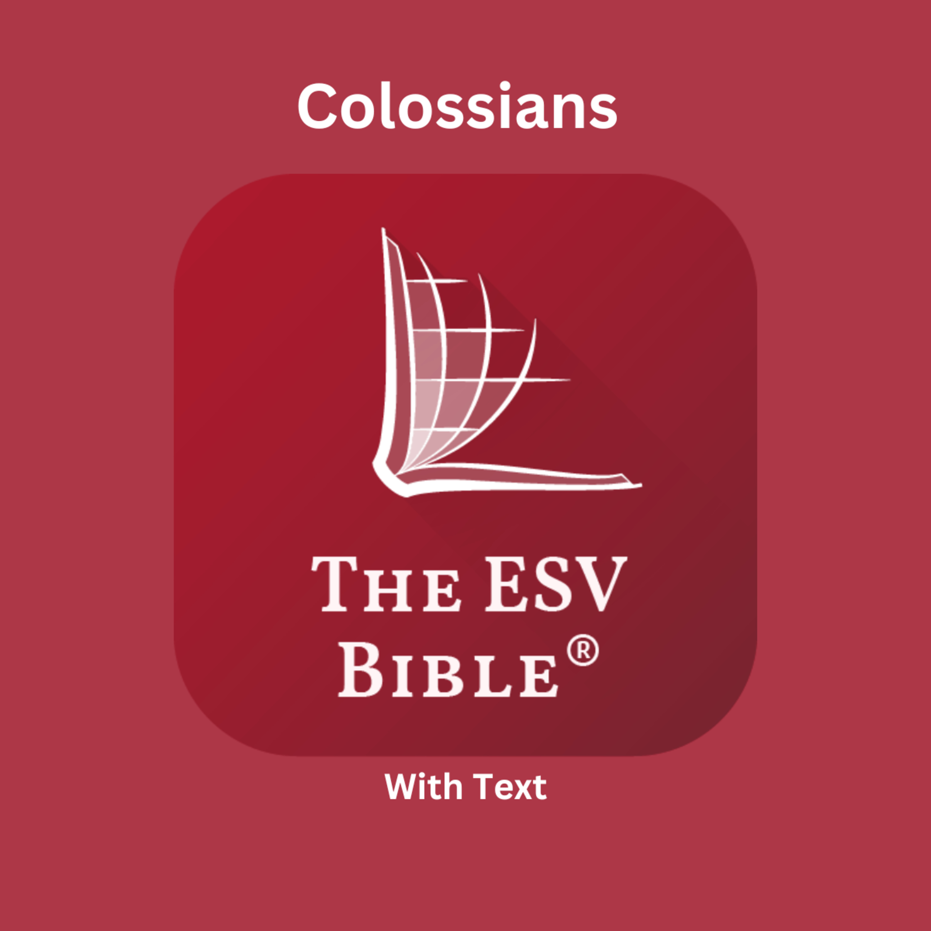 The ESV Audio Bible, Colossians Chapter 4