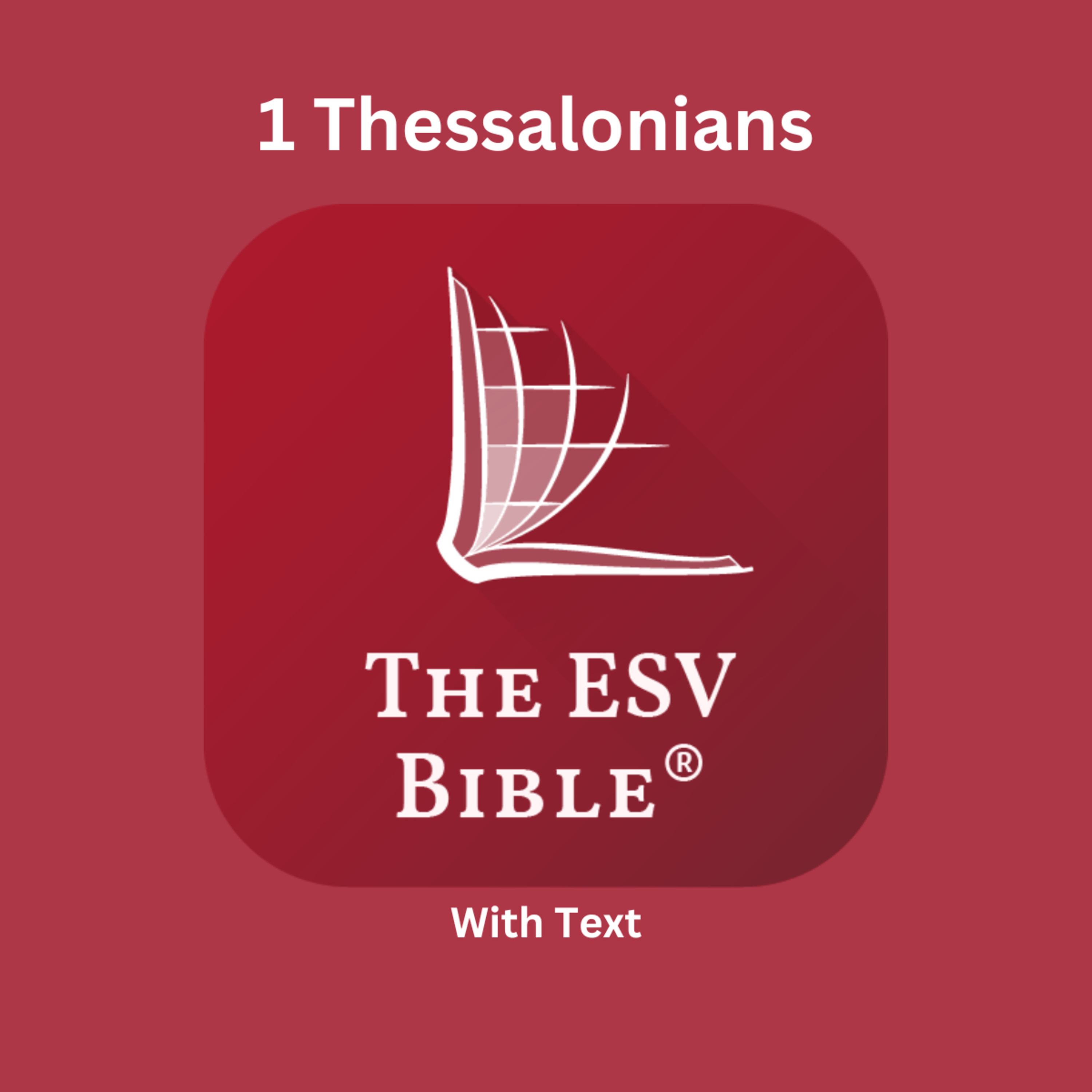 The ESV Audio Bible, 1 Thessalonians Chapter 3