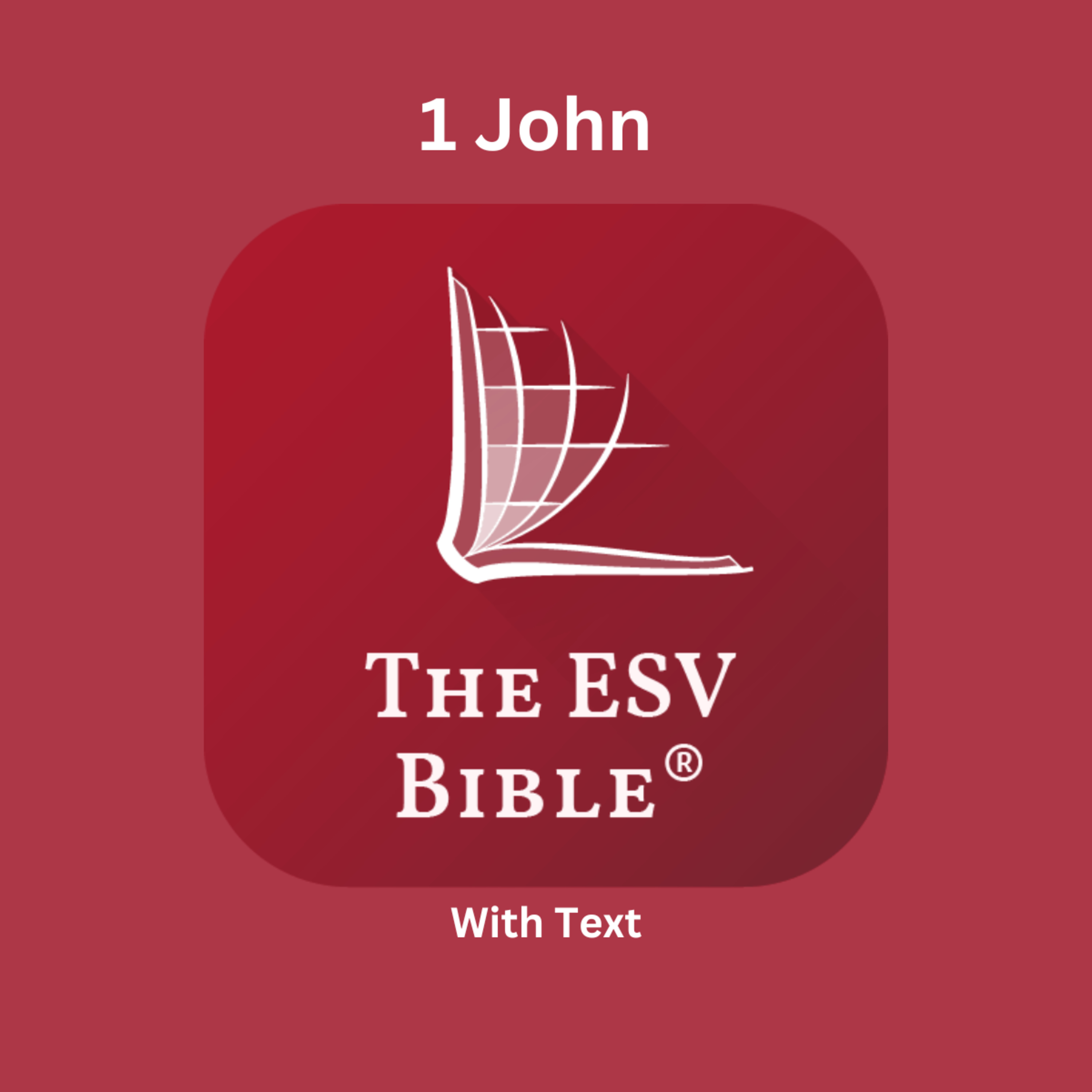 The ESV Audio Bible, 1 John Chapter 3