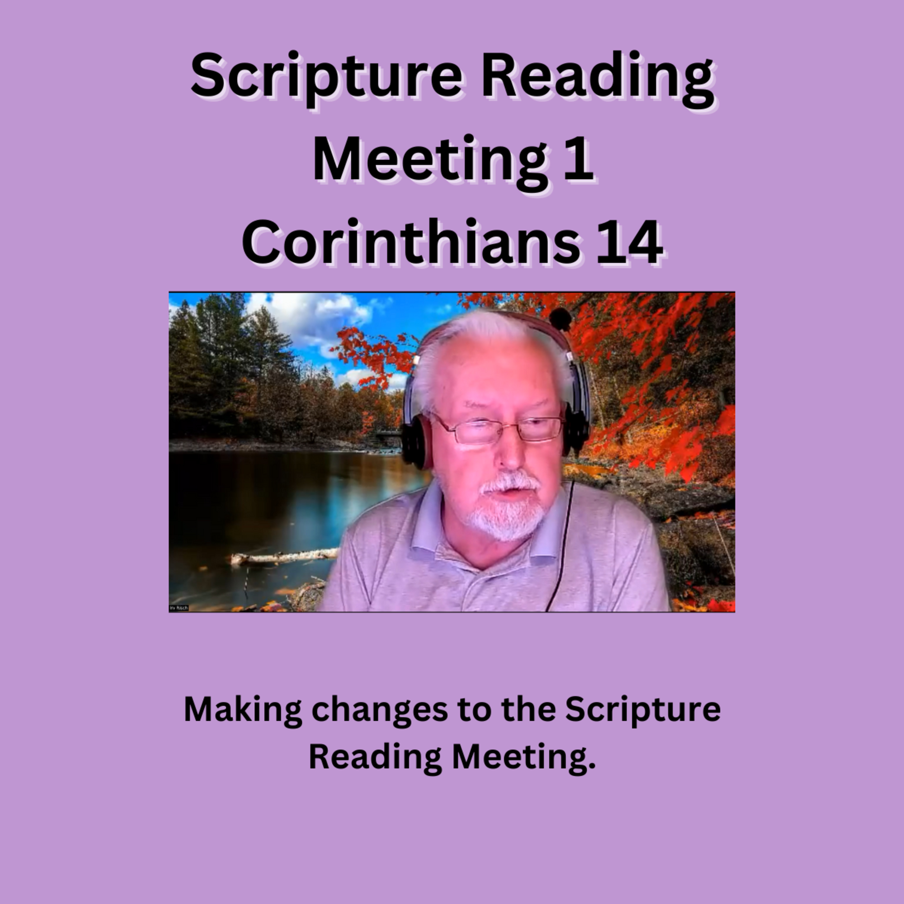 Scripture Reading Meeting 1 Corinthians 14 episode artwork