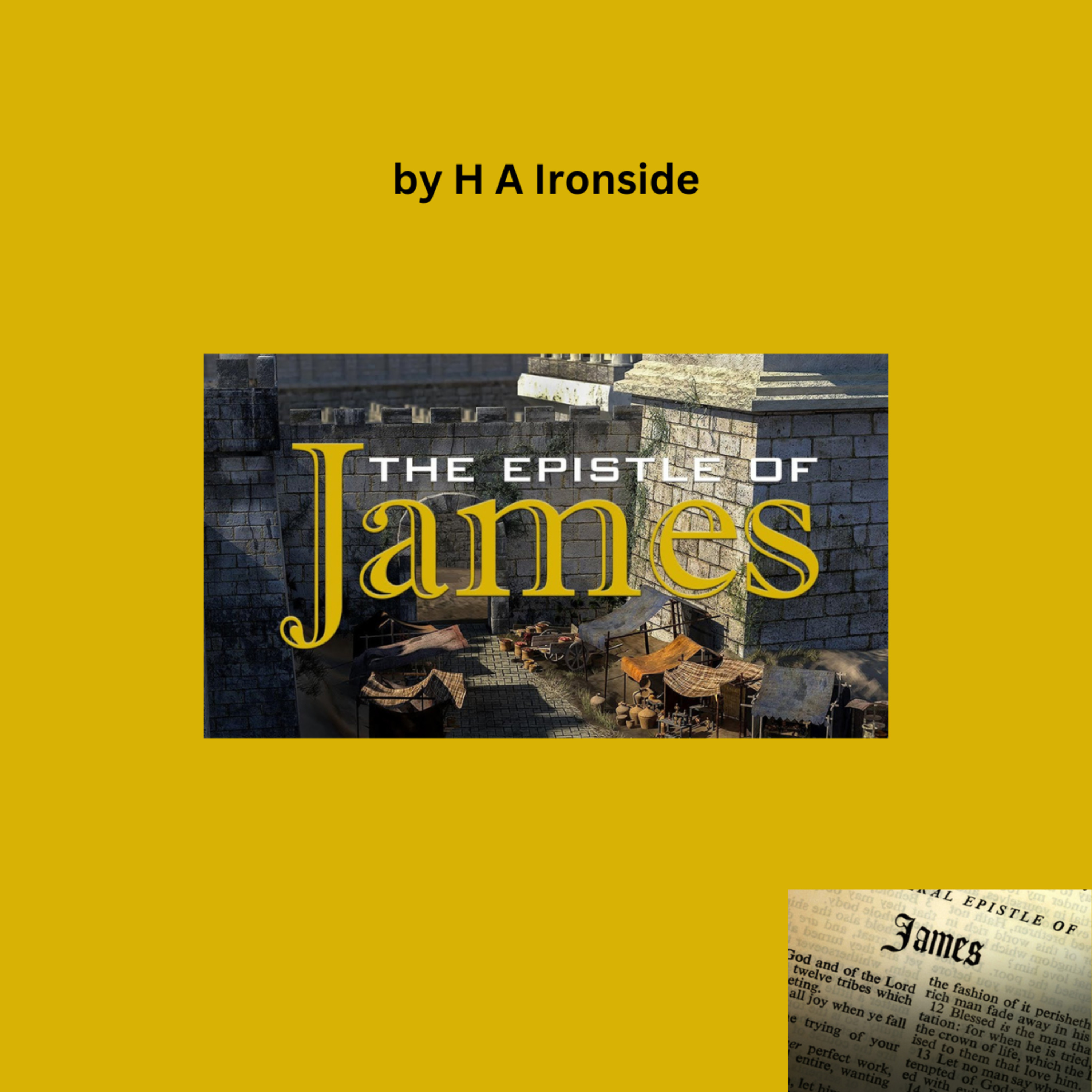 The Epistle of James by H A Ironside, Chapter 3—Controlling and Energizing Faith.