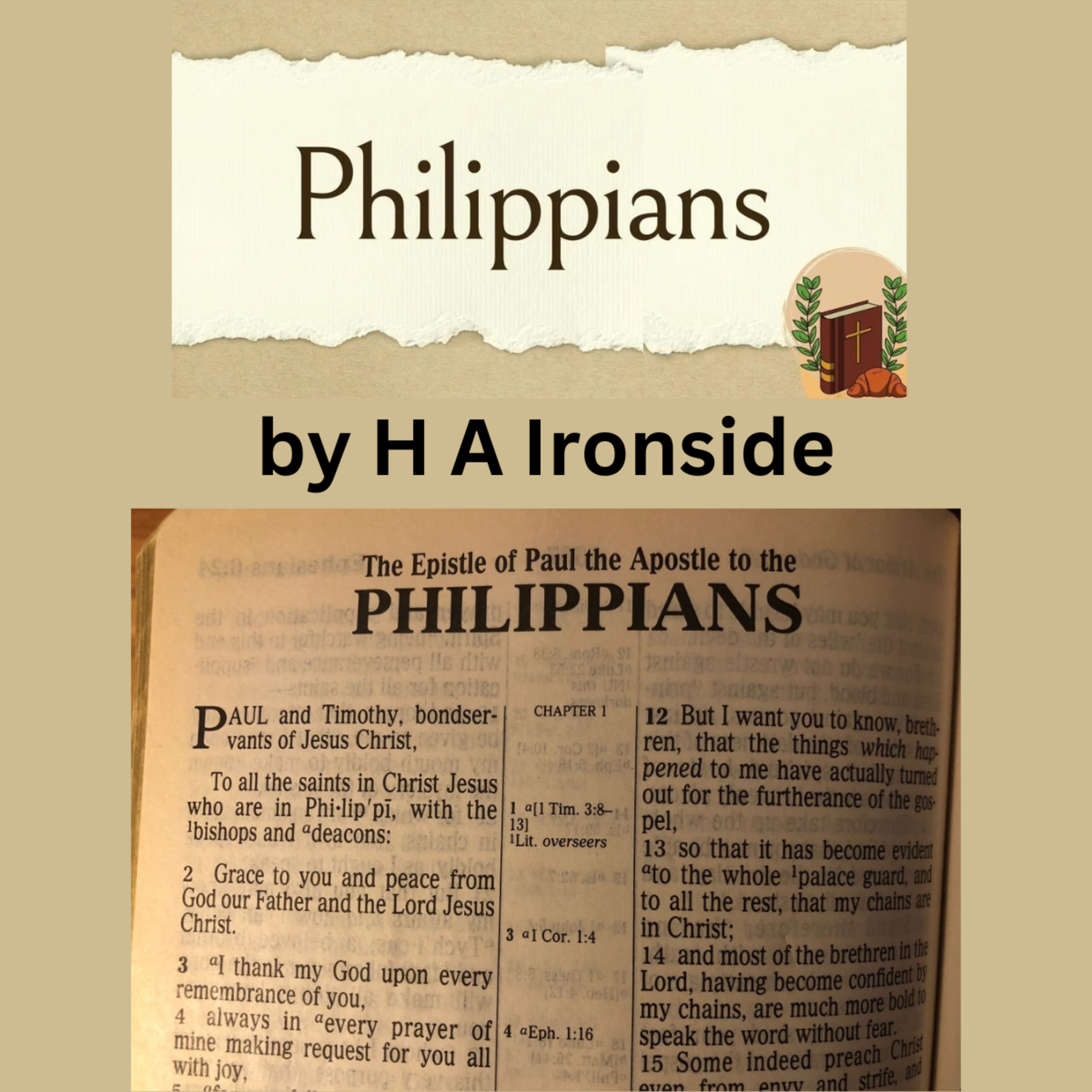 Philippians, by H A Ironside, Chapter 15 Paul's Steadfast Purpose episode artwork