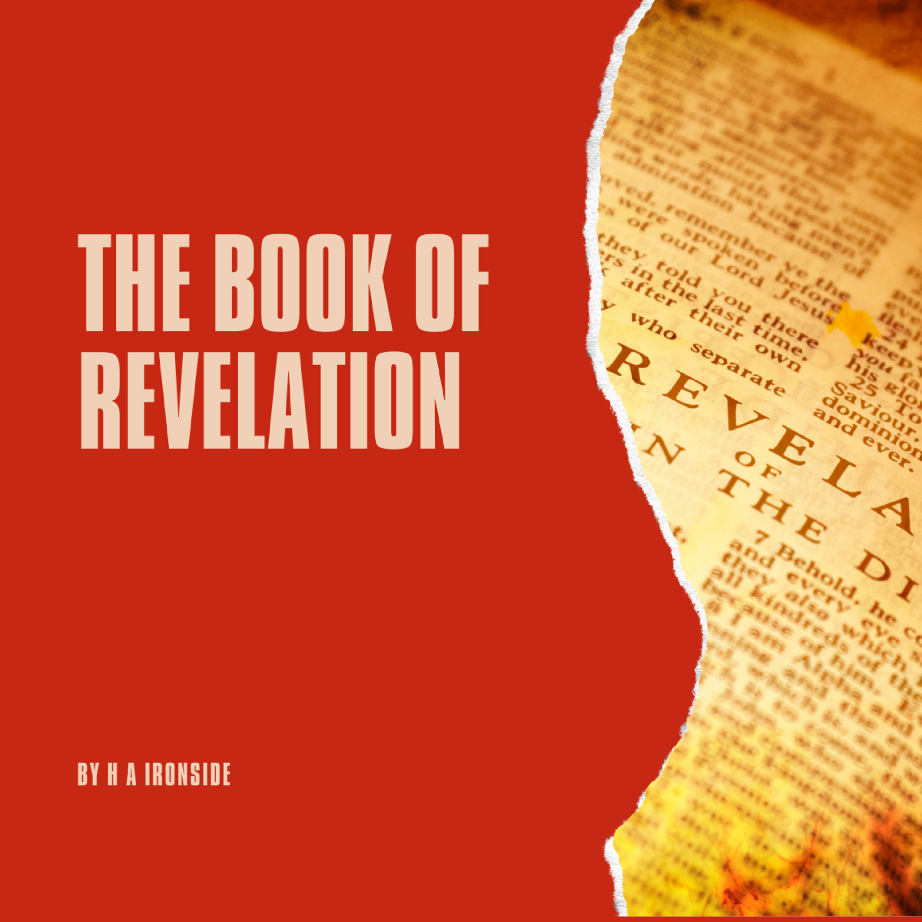 Revelation, by H A Ironside, Author's Introduction episode artwork