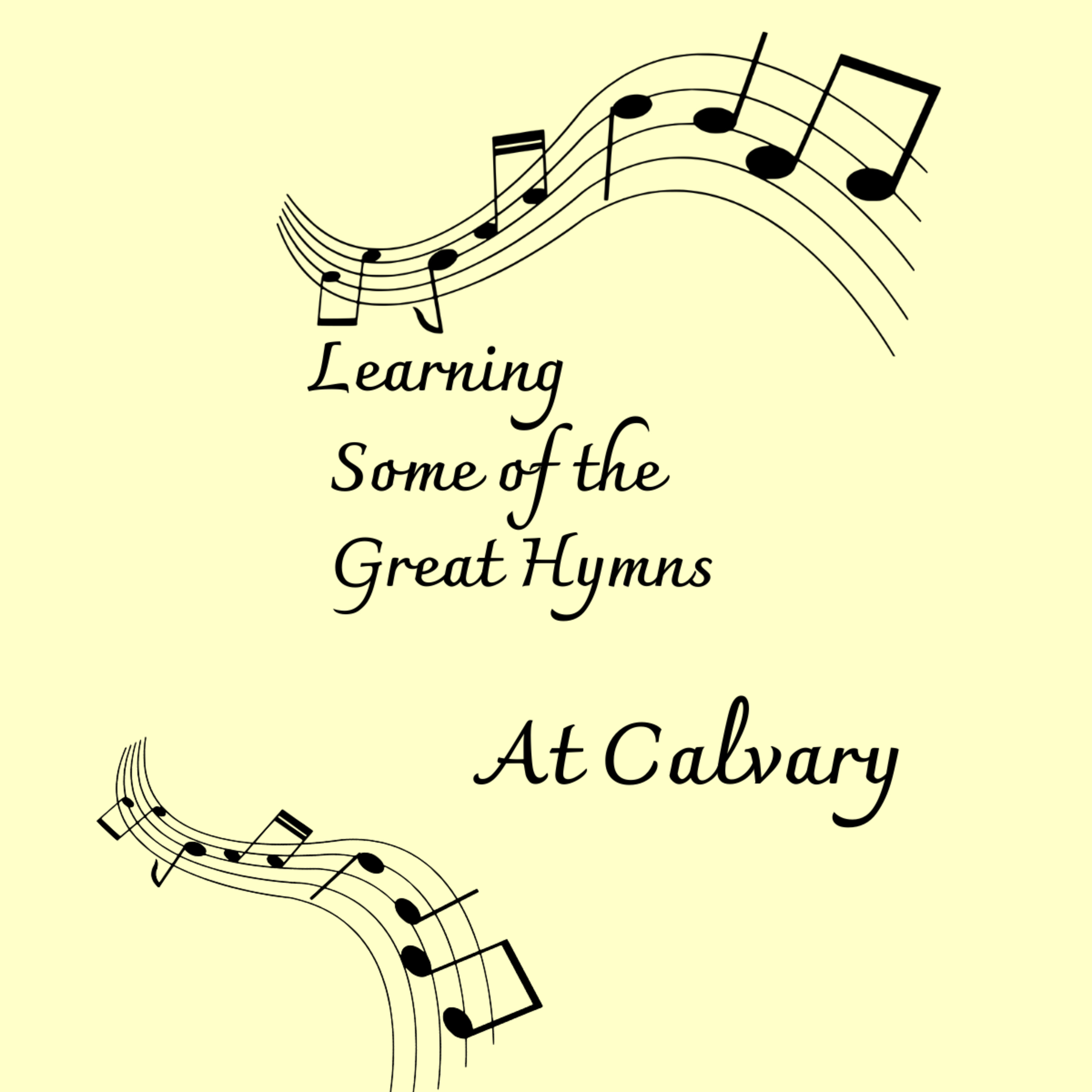 Learning Some of the Great Hymns, At Calvary episode artwork