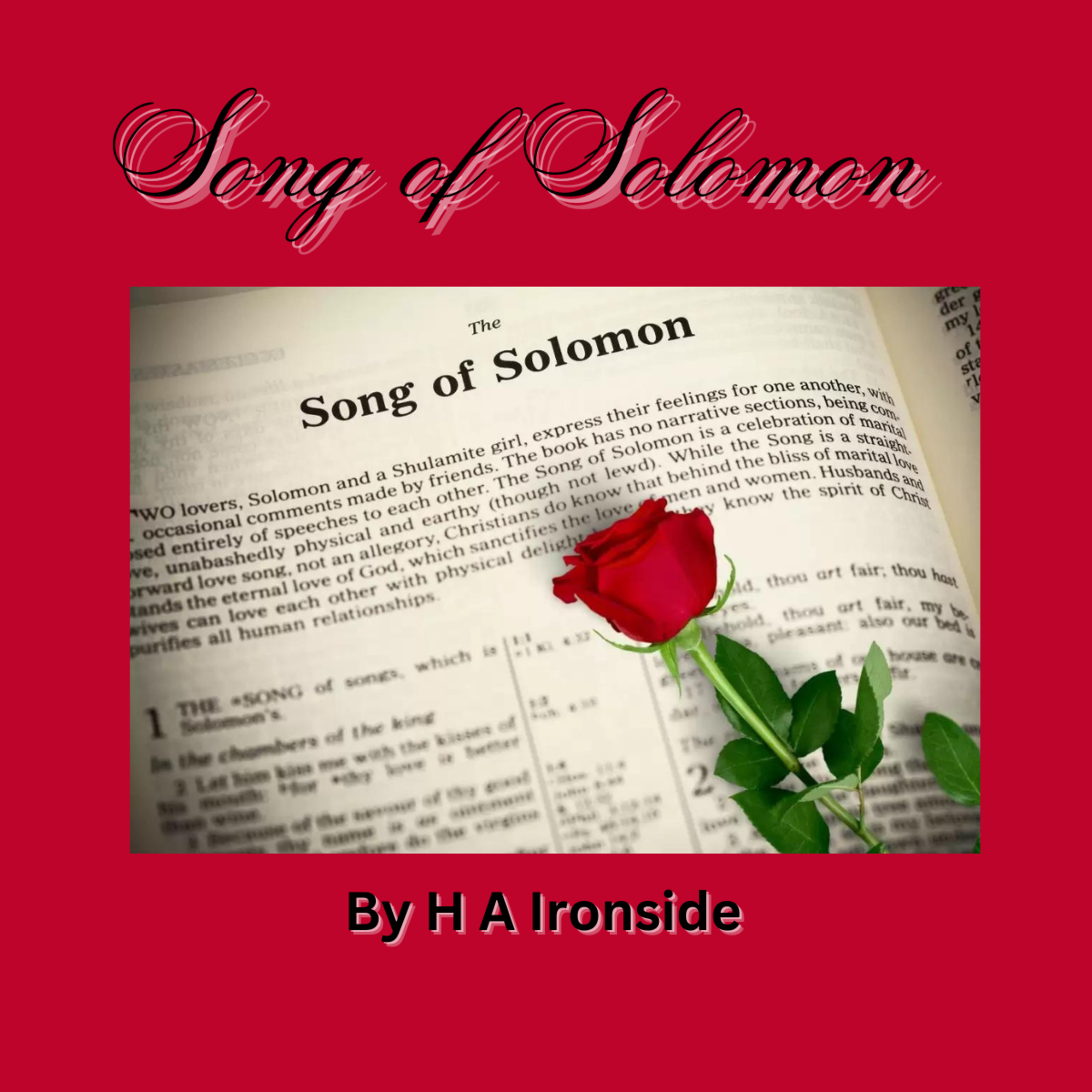 Song of Solomon, by H A Ironside, A Profile Song Of Solomon A Book Of Love episode artwork
