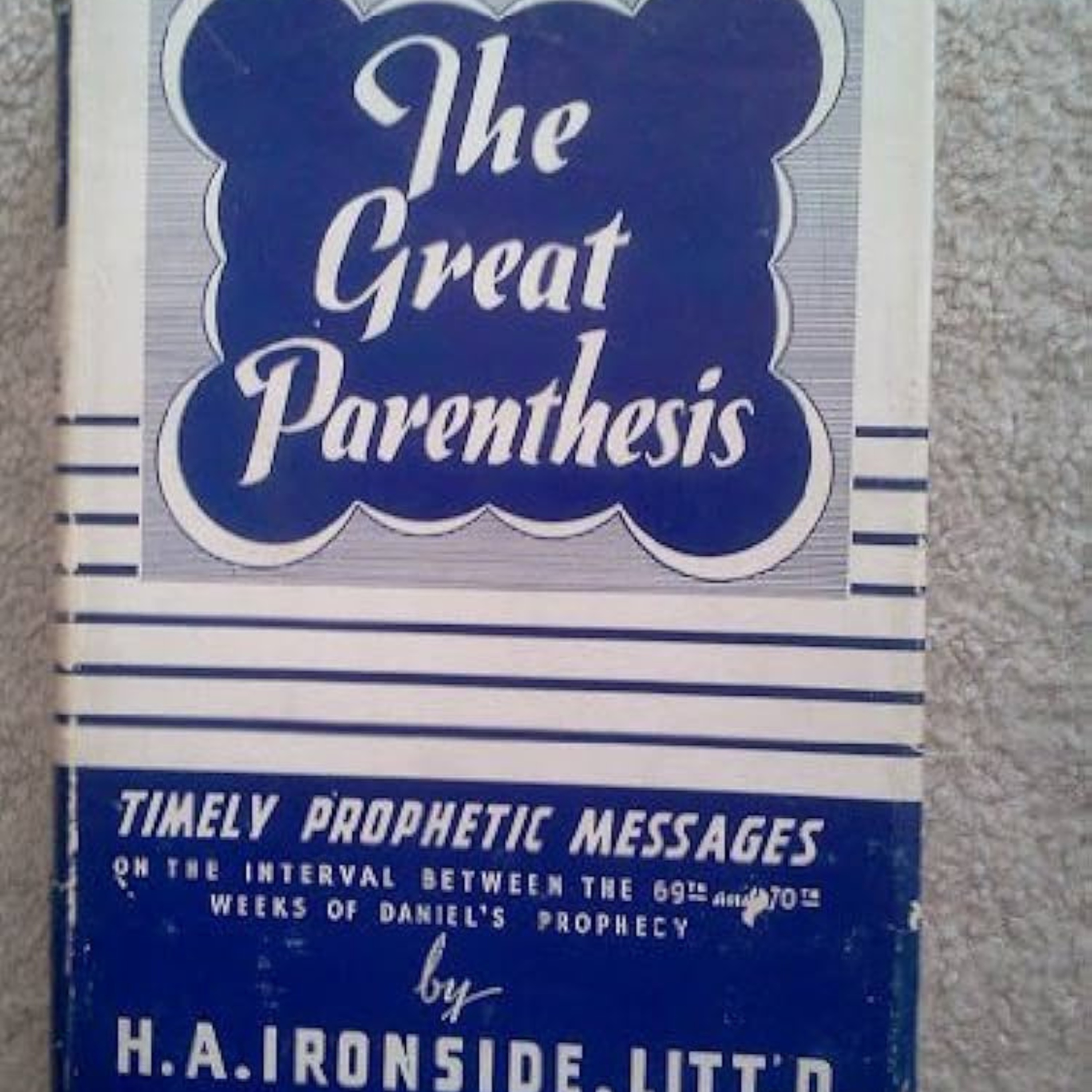 The Great Parenthesis by H A Ironside, Chapter 7, The Parenthetical Period In Israel's Ecclesiastical Year episode artwork