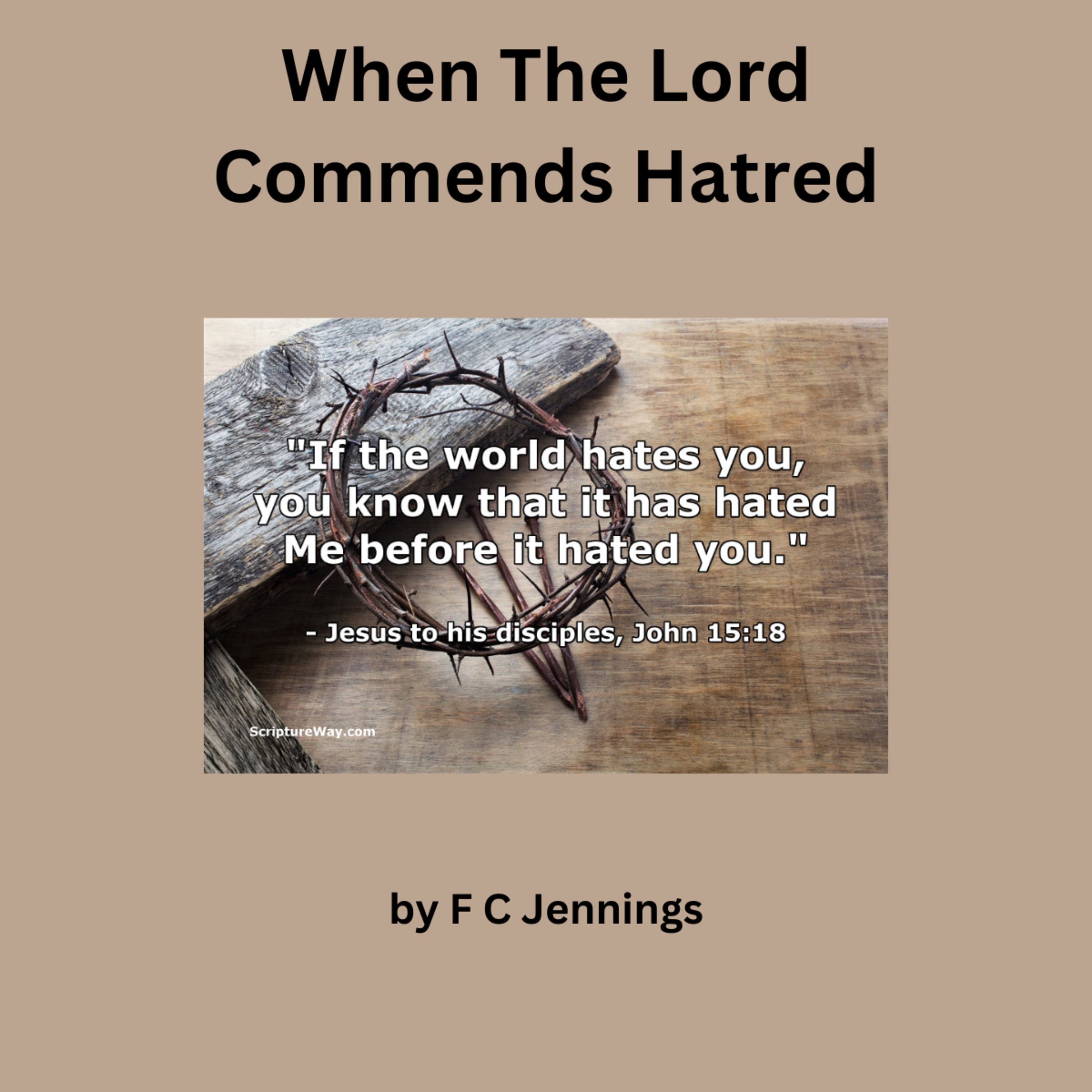 When The Lord Commends Hatred, by F C Jennings episode artwork