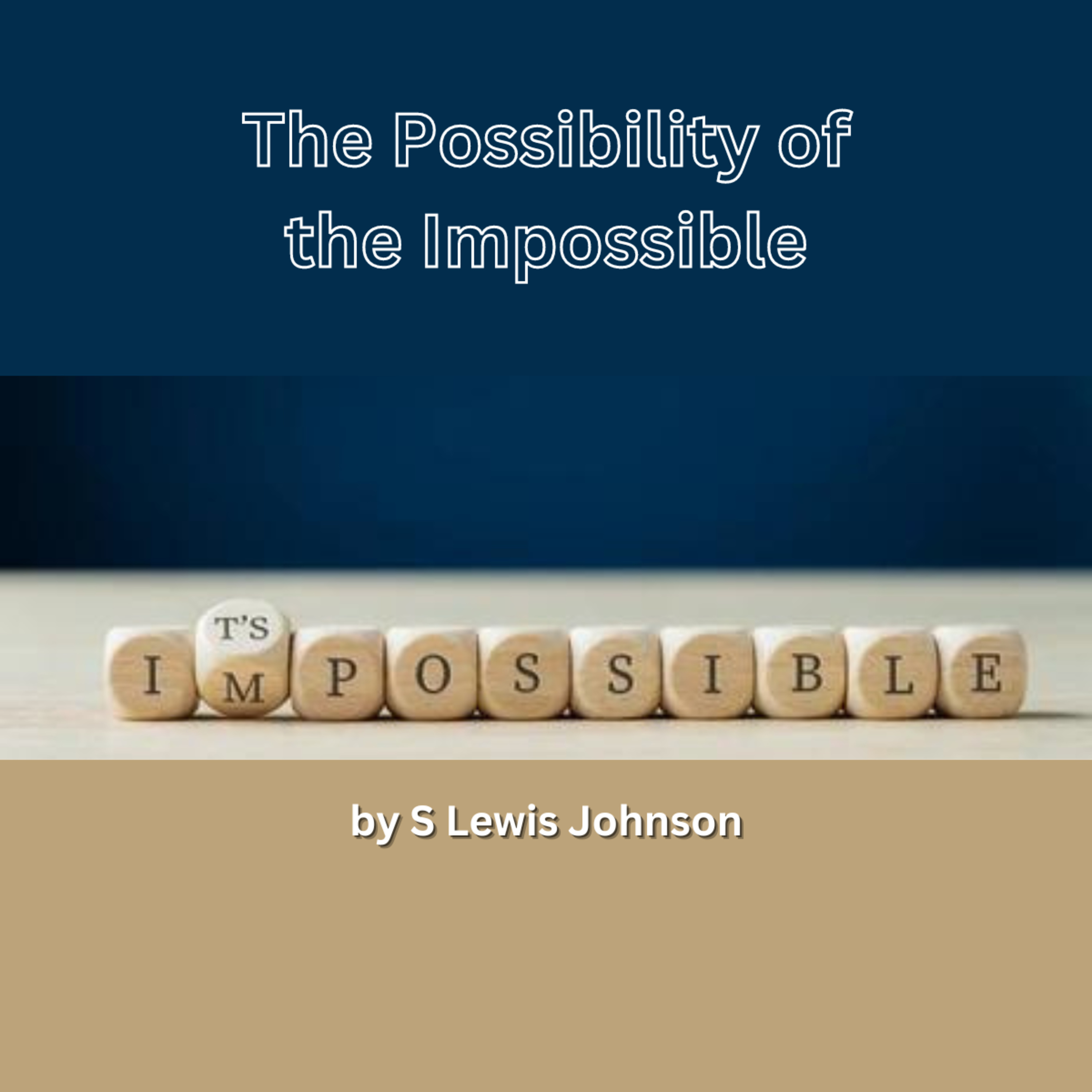 The Possibility of the Impossible, by S. Lewis Johnson episode artwork