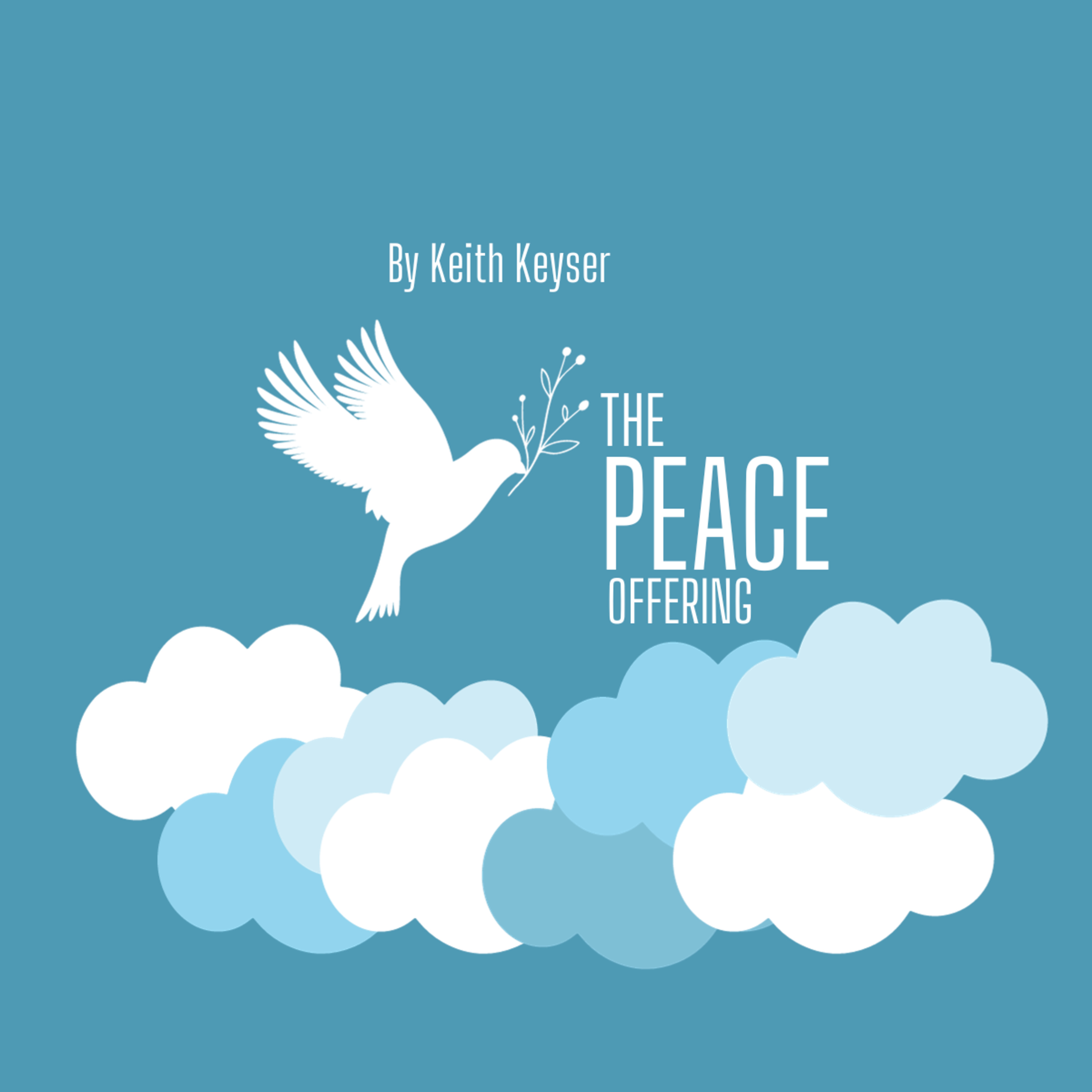 The Peace Offering, by Keith Keyser episode artwork